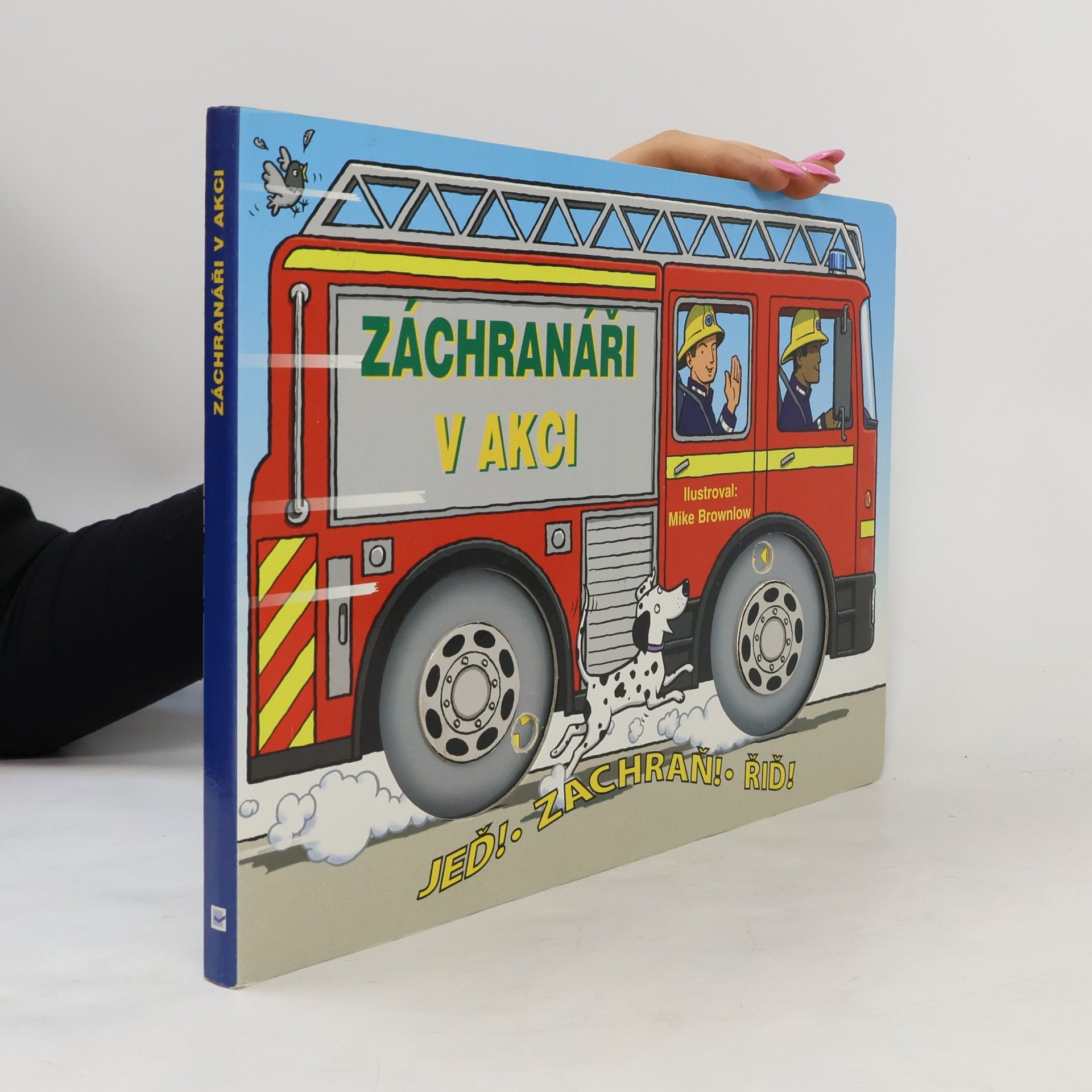 Záchranáři v akci : jeď! Zachraň! Řiď!
