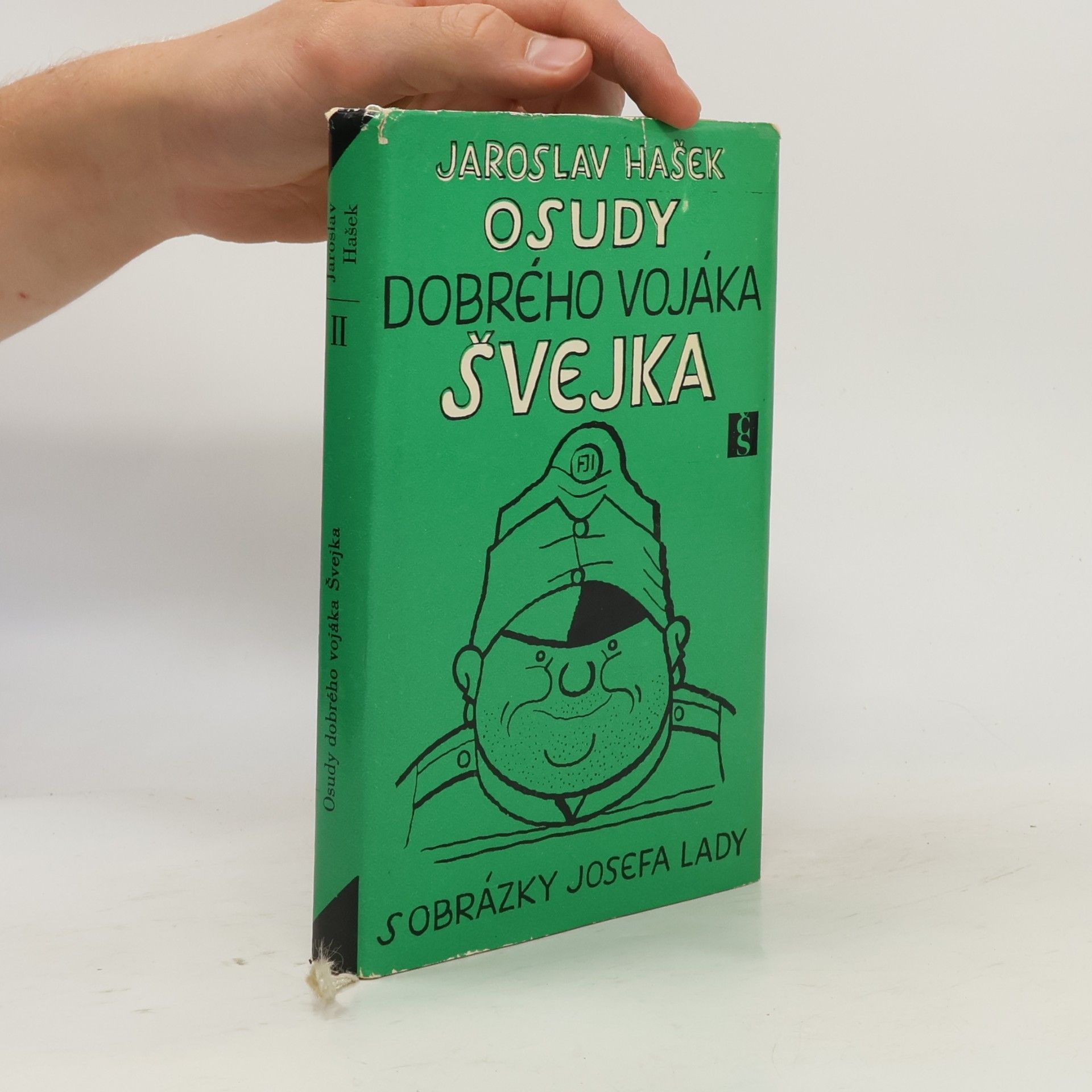 Jaroslav Hašek Osudy dobrého vojáka Švejka II.
