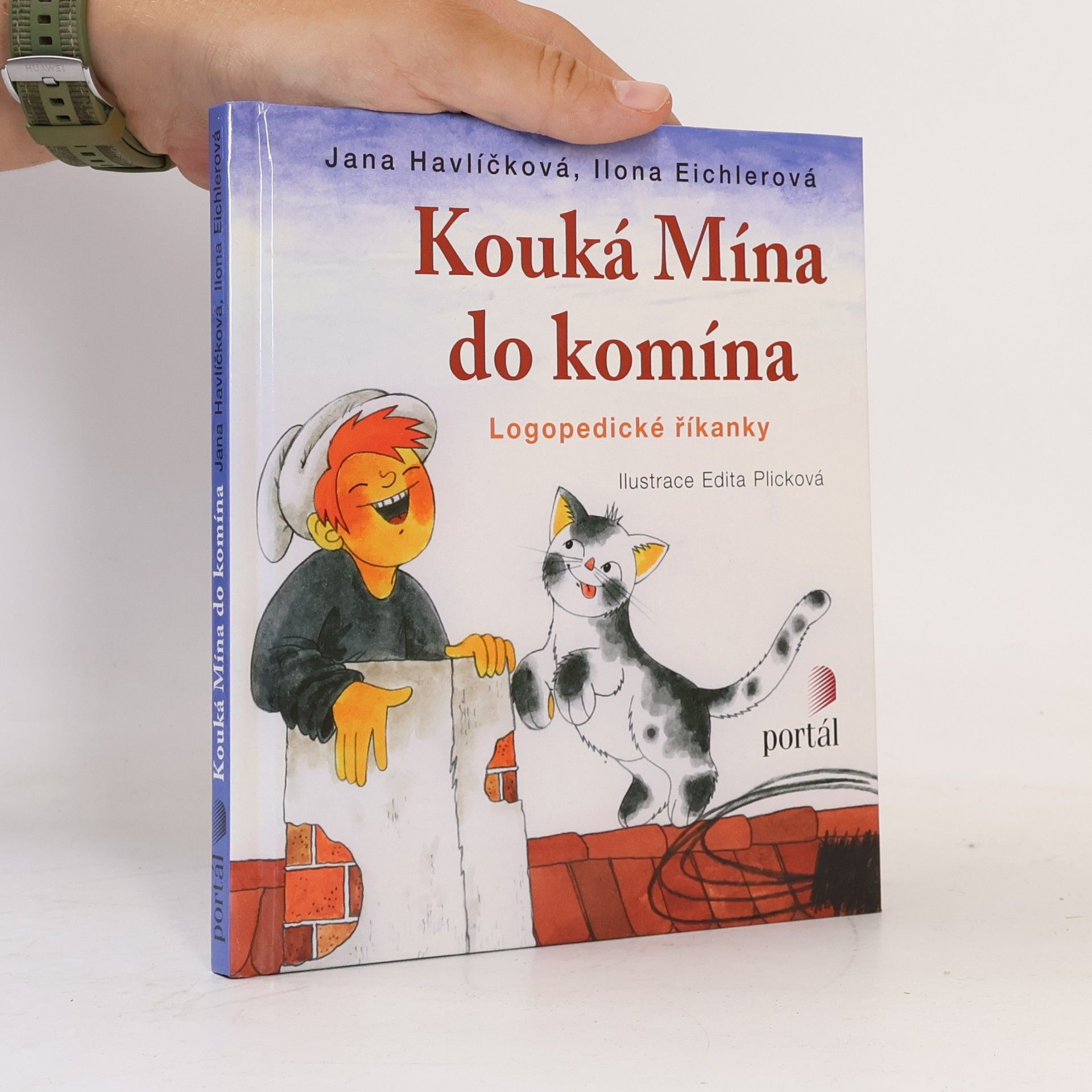 Plicková Edita Kouká Mína do komína: Logopedické říkanky
