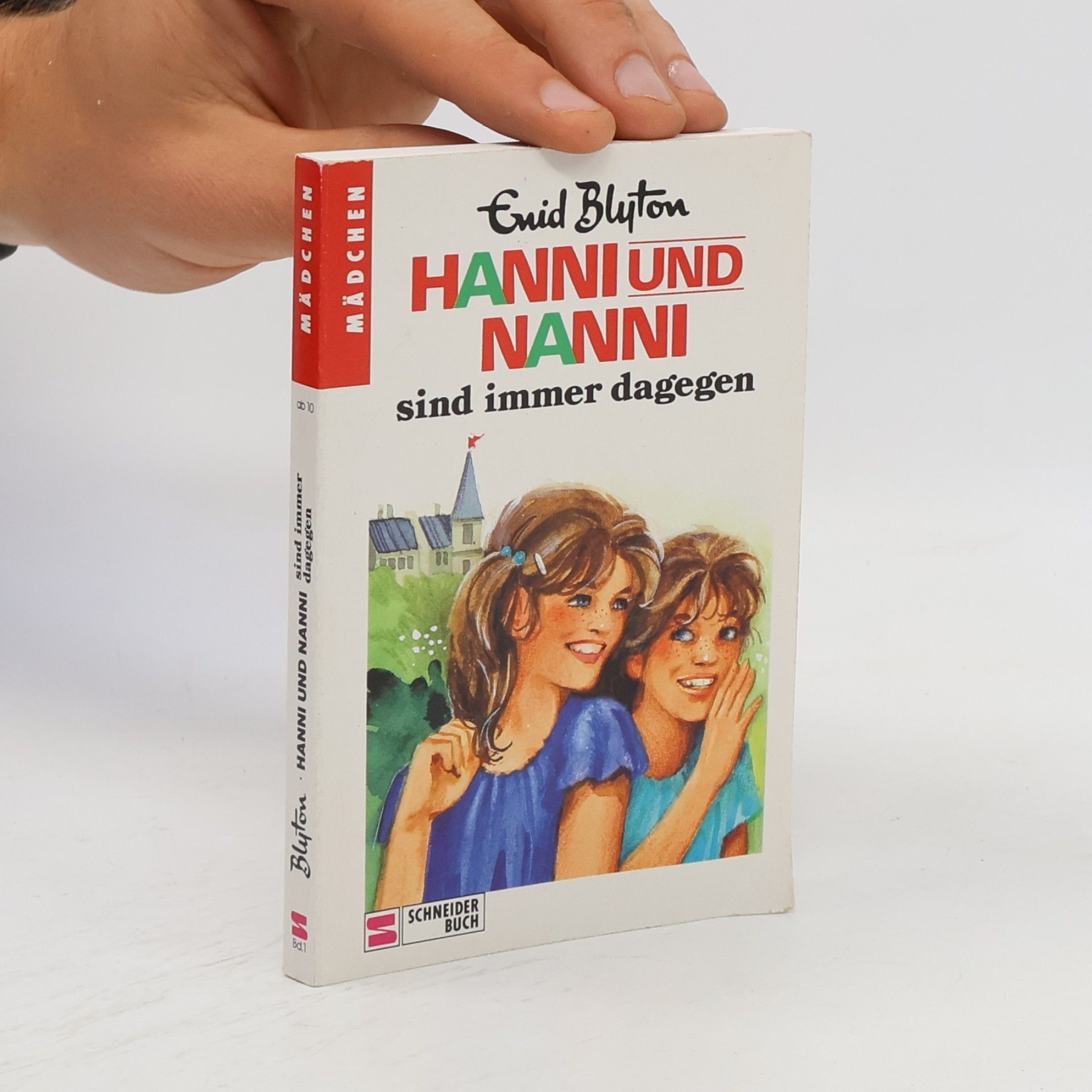 Enid Blyton Hanni und Nanni sind immer dagegen