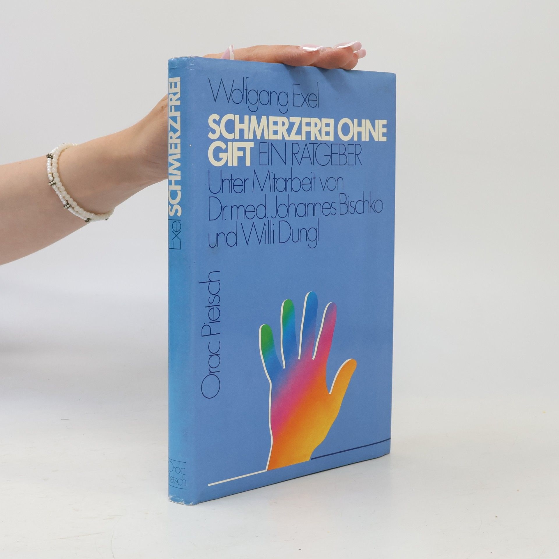 Wolfgang Exel Schmerzfrei ohne Gift