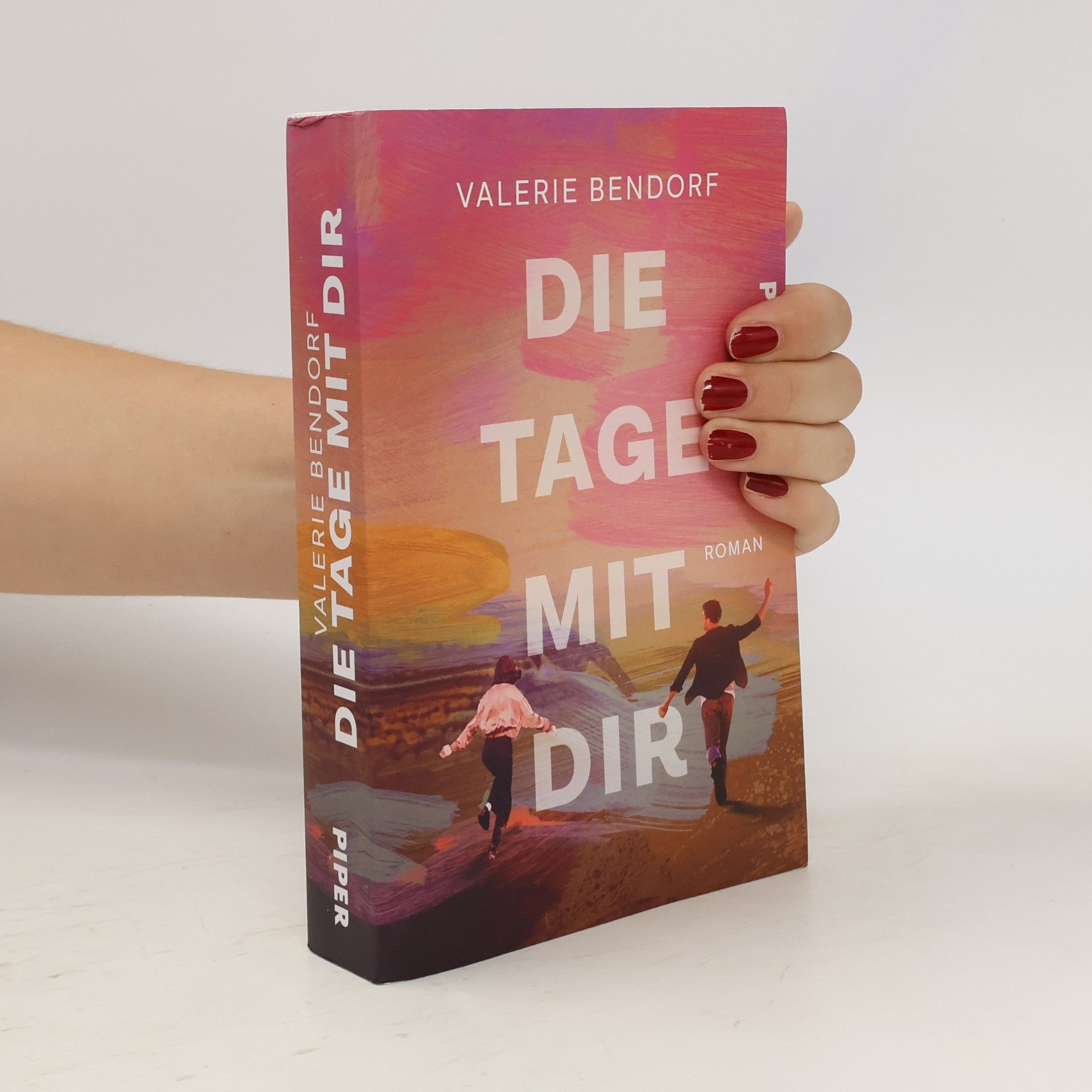 Valerie Bendorf Die Tage mit Dir