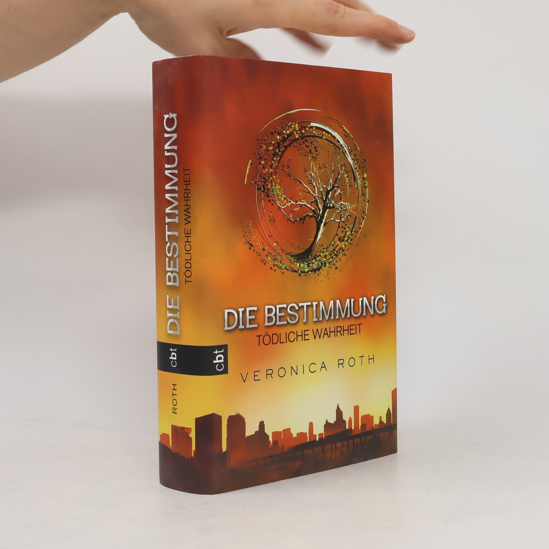 Veronica Roth Die Bestimmung. Tödliche Wahrheit