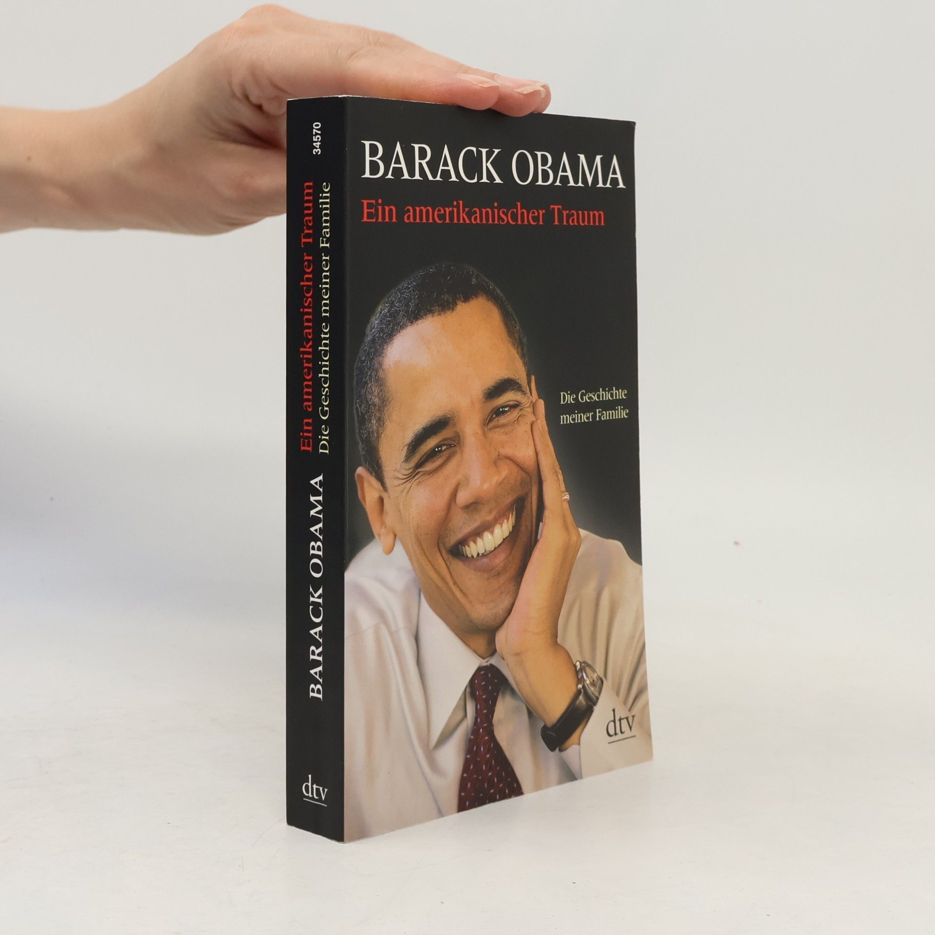 Barack Obama Ein amerikanischer Traum