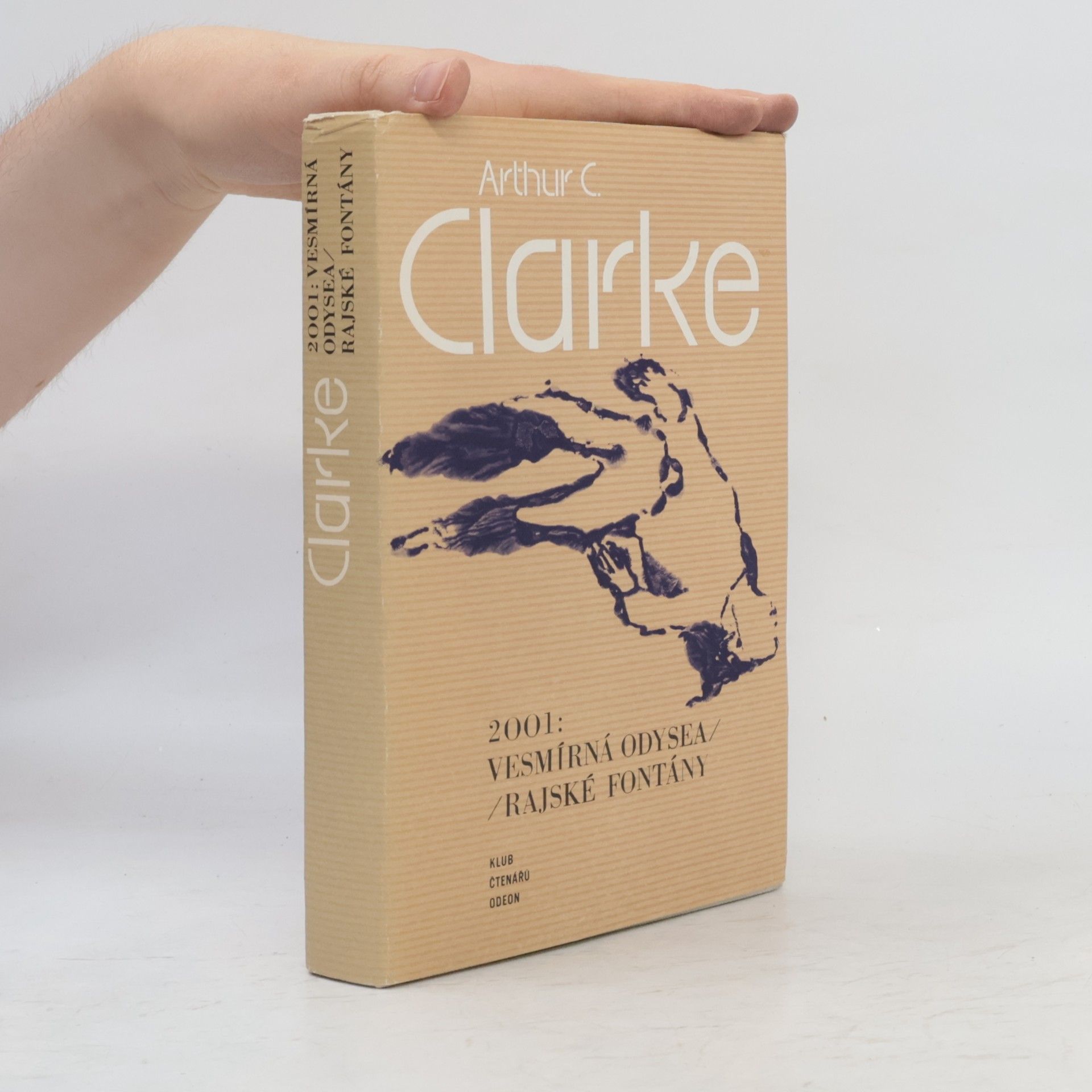 Arthur C. Clarke 2001. Vesmírná odysea. Rajské fontány