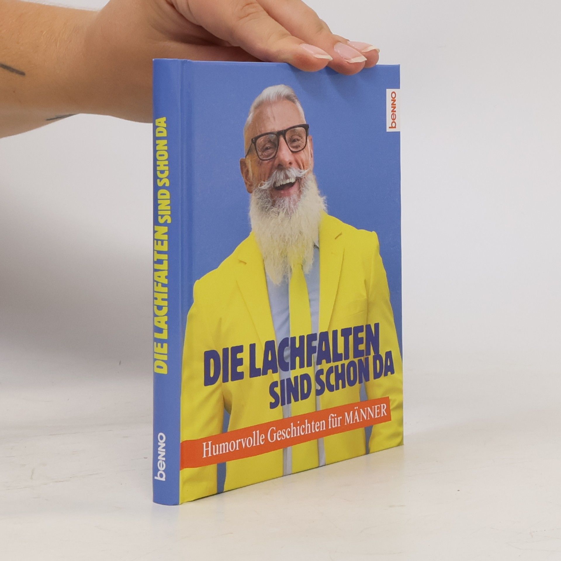 St. Benno Verlag GmbH Die Lachfalten sind schon da