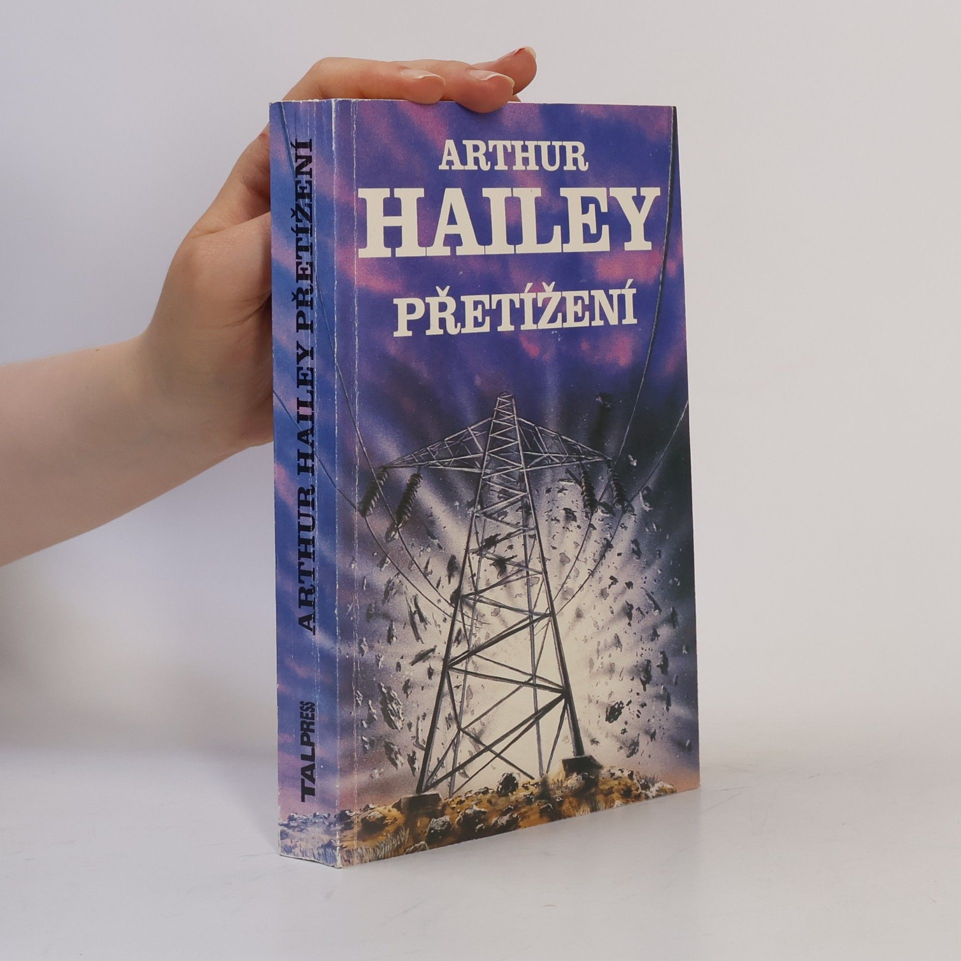 Arthur Hailey Přetížení