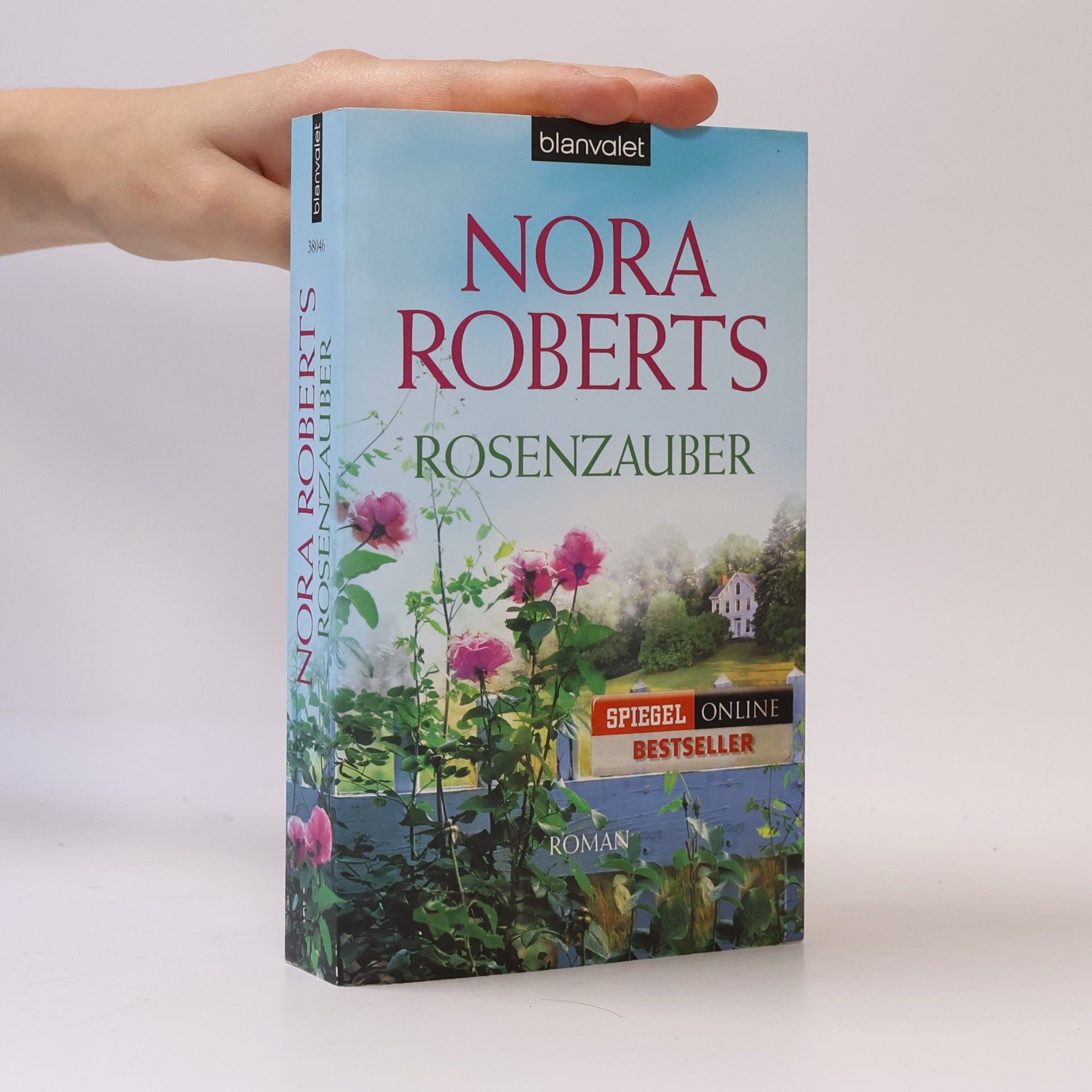 Nora Roberts Rosenzauber : Roman
