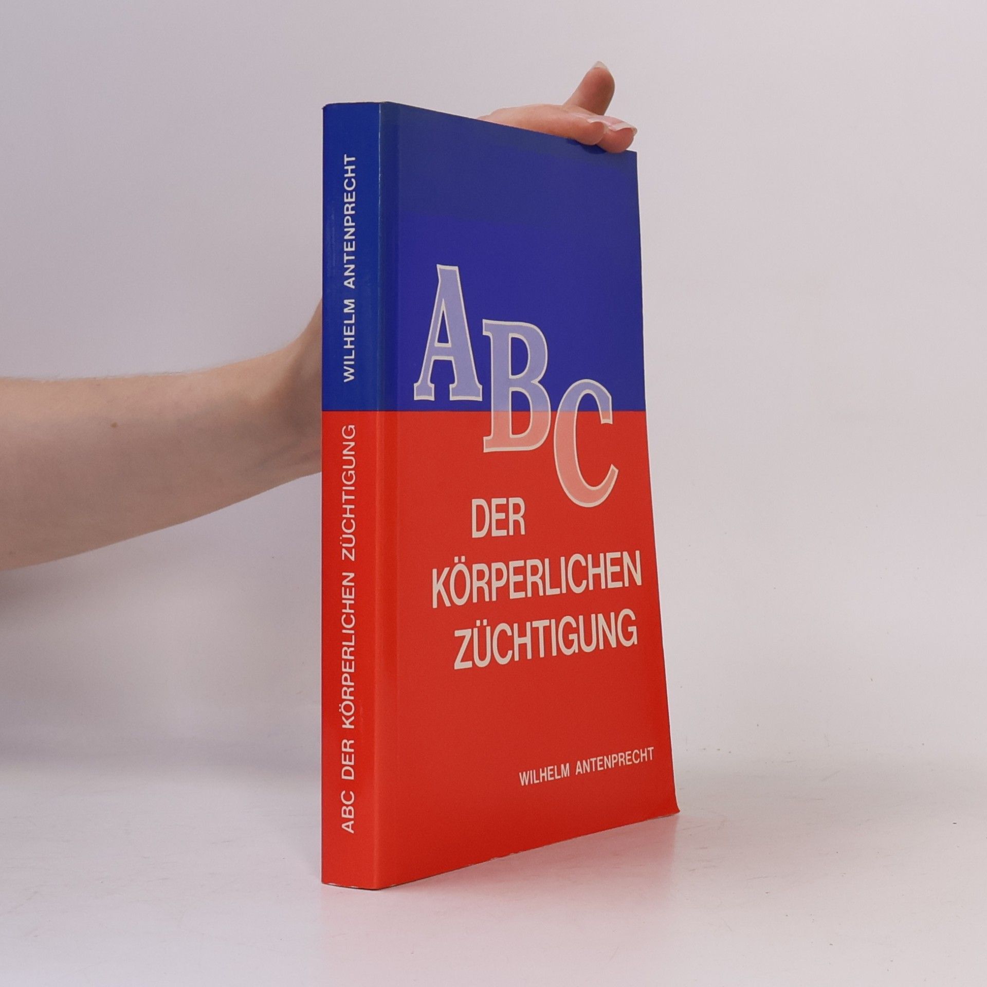 ABC der Körperlichen Züchtigung