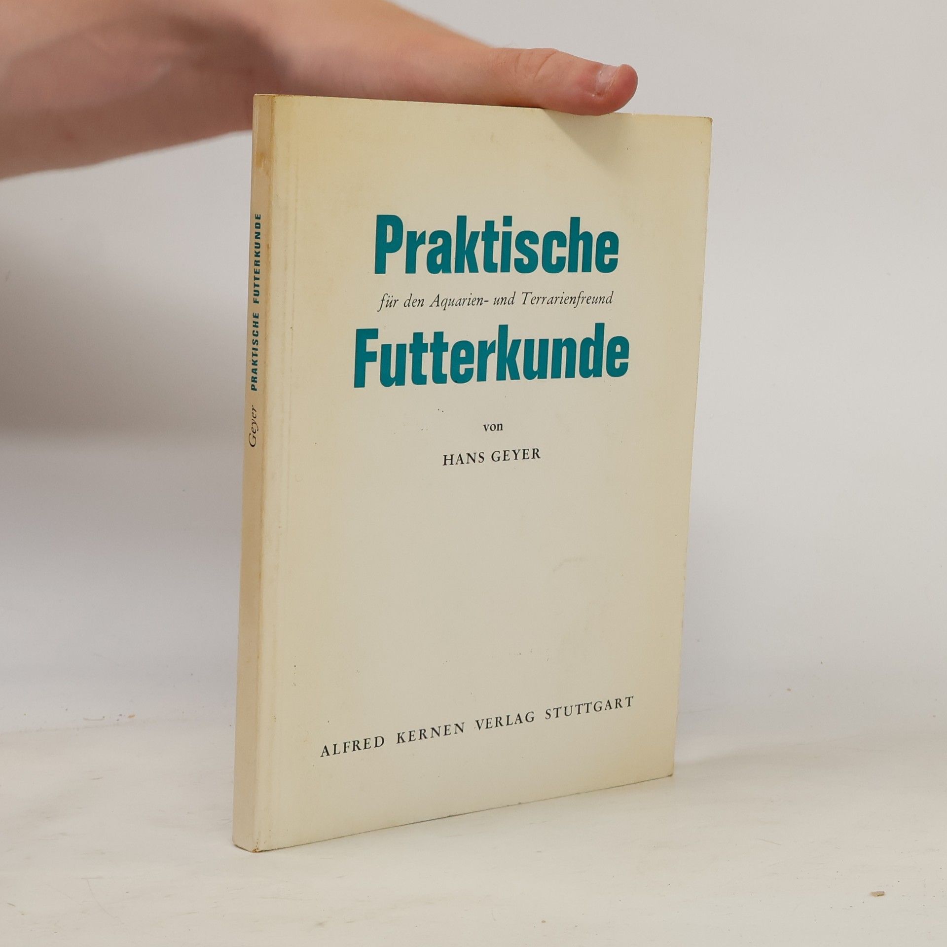 Praktische Futterkunde für den Aquarien und Terrarienfreund