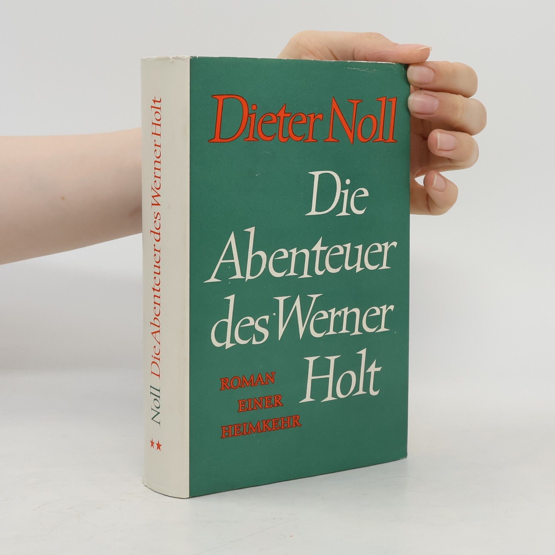 Dieter Noll Die Abenteuer des Werner Holt