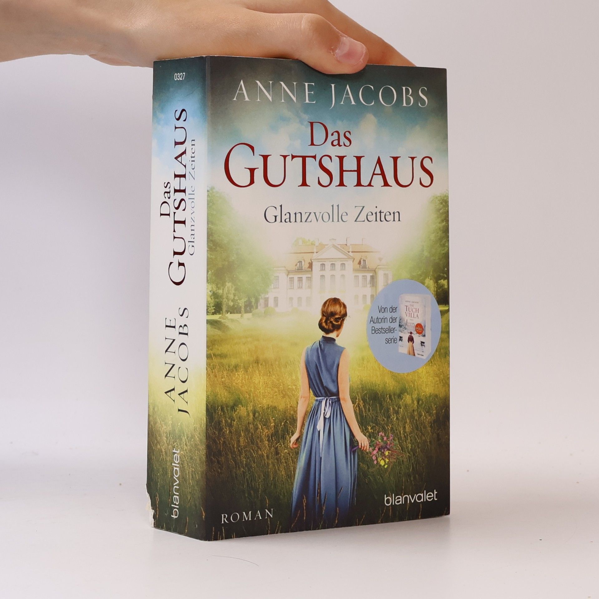 Anne Jacobs Das Gutshaus - Glanzvolle Zeiten