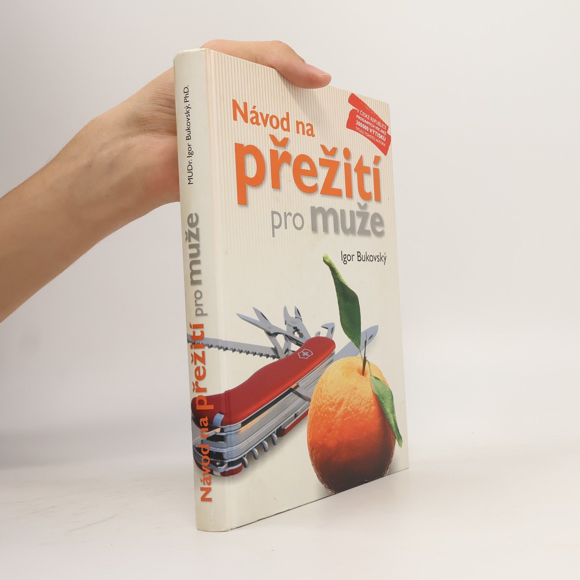Igor Bukovský Návod na přežití pro muže