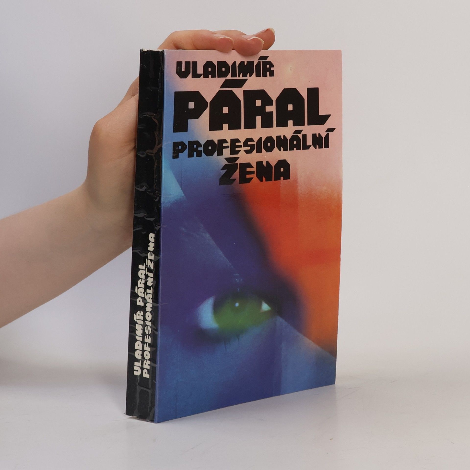 Vladimír Páral Profesionální žena