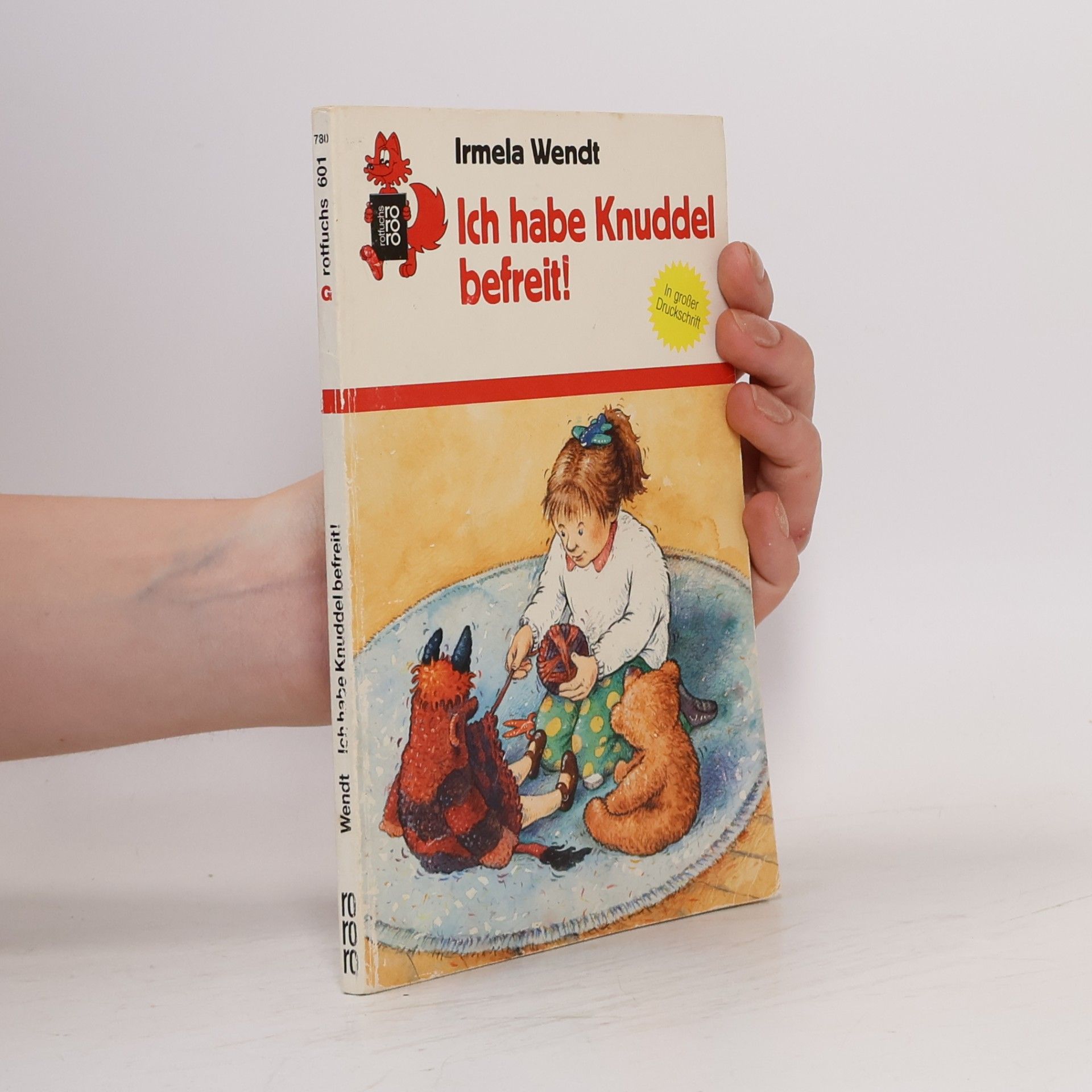 Irmela Wendt Ich habe Knuddel befreit!