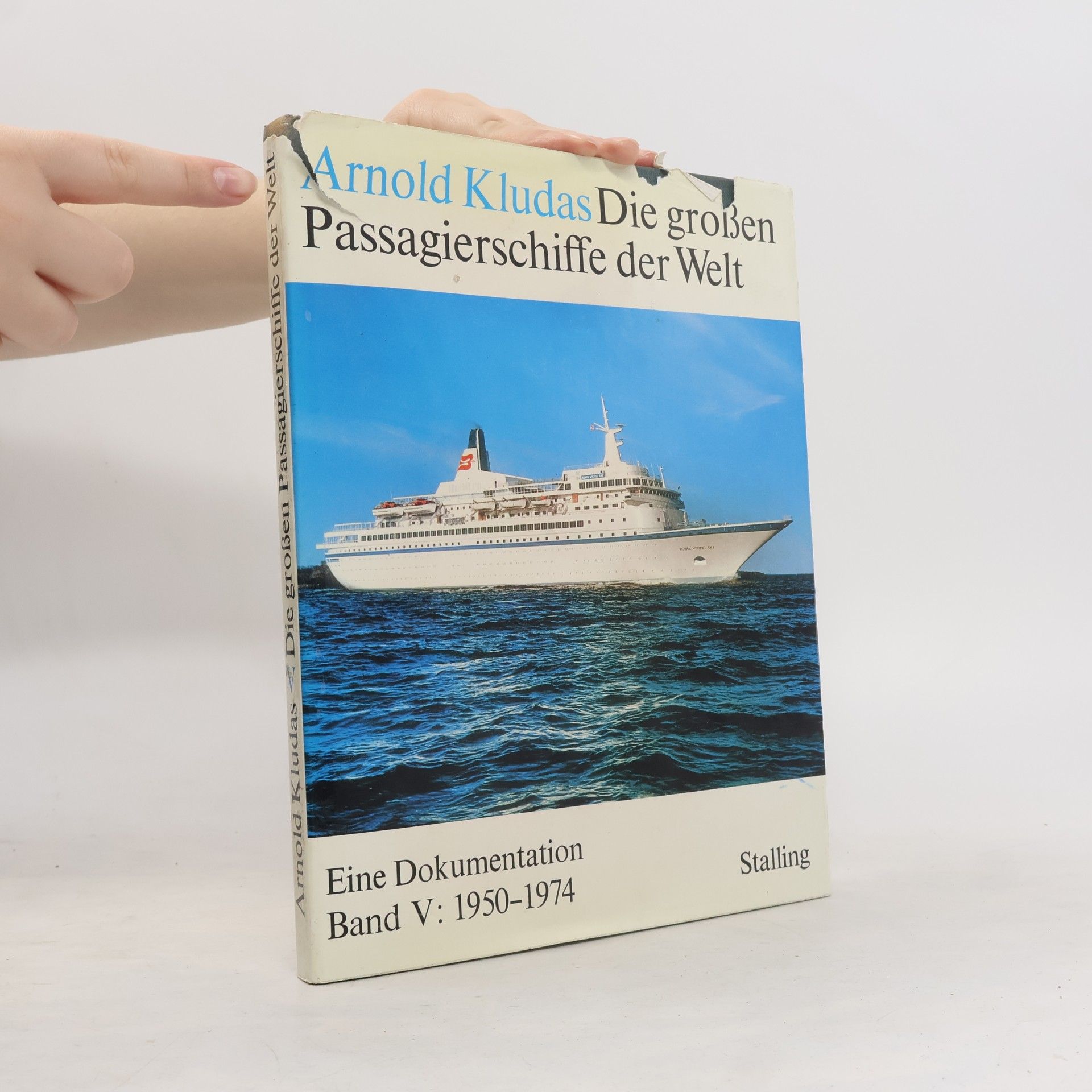 Arnold Kludas Die grossen Passagierschiffe der Welt