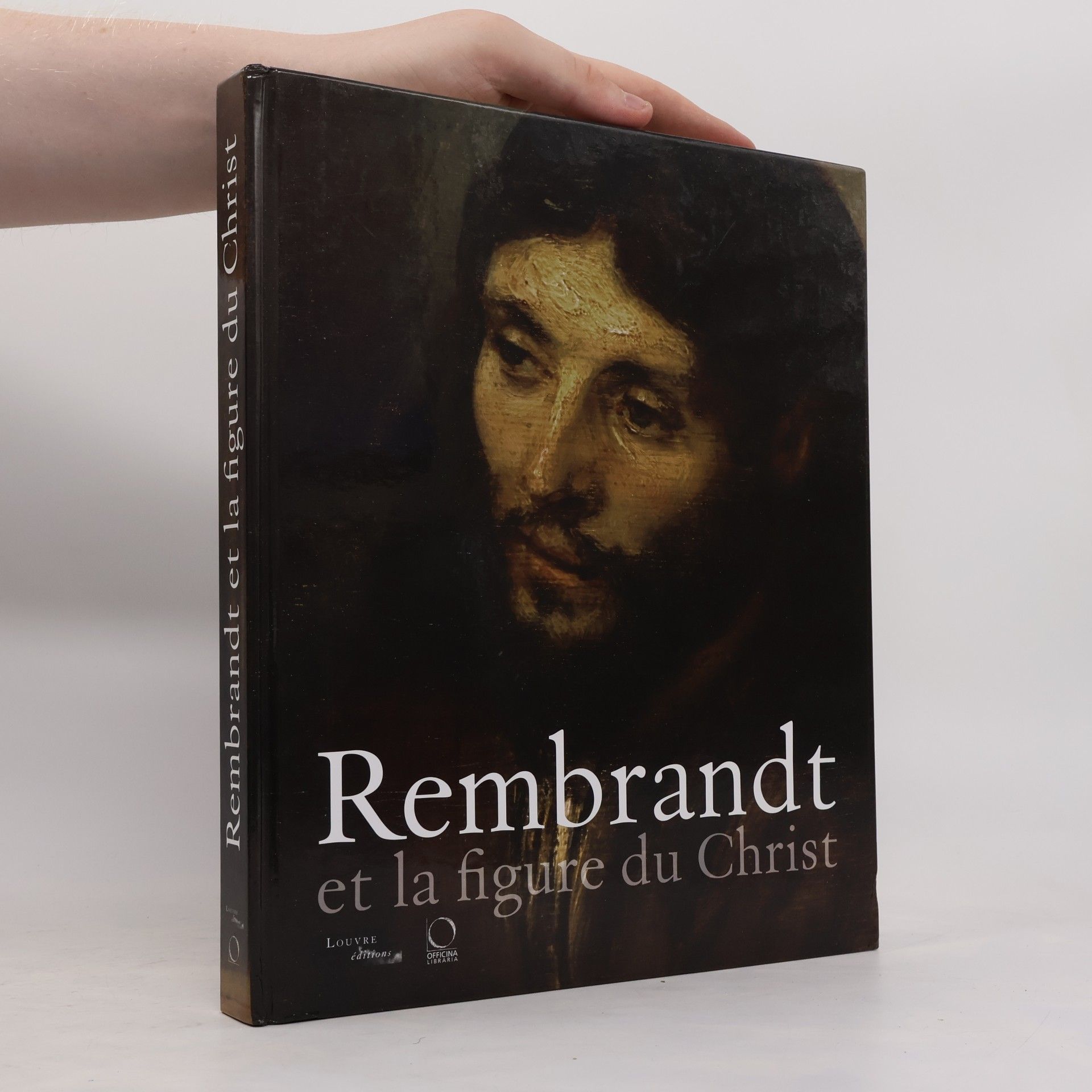 Iloyd Dewitt Rembrandt et la figure du Christ
