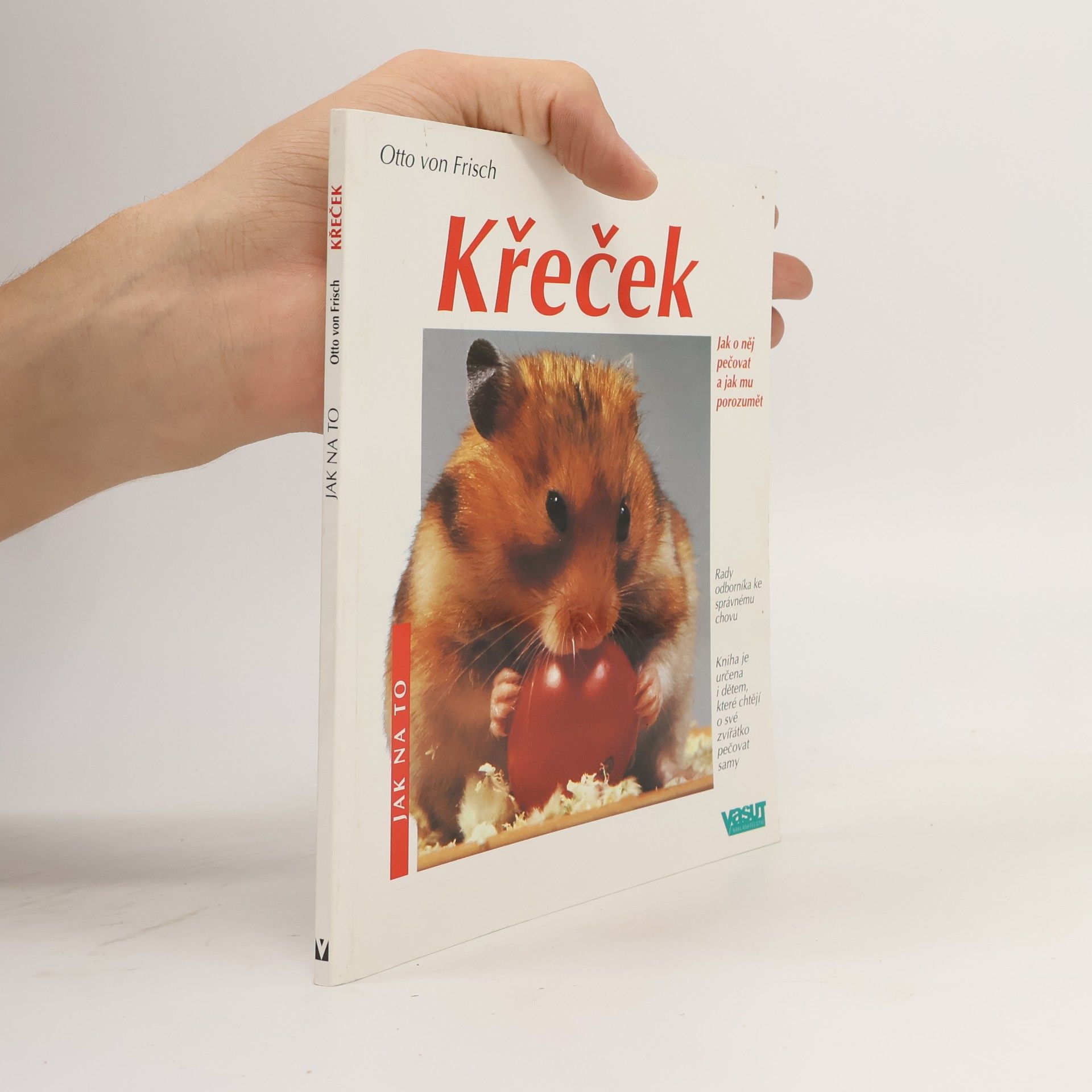 Otto von Frisch Křeček. Správná péče.