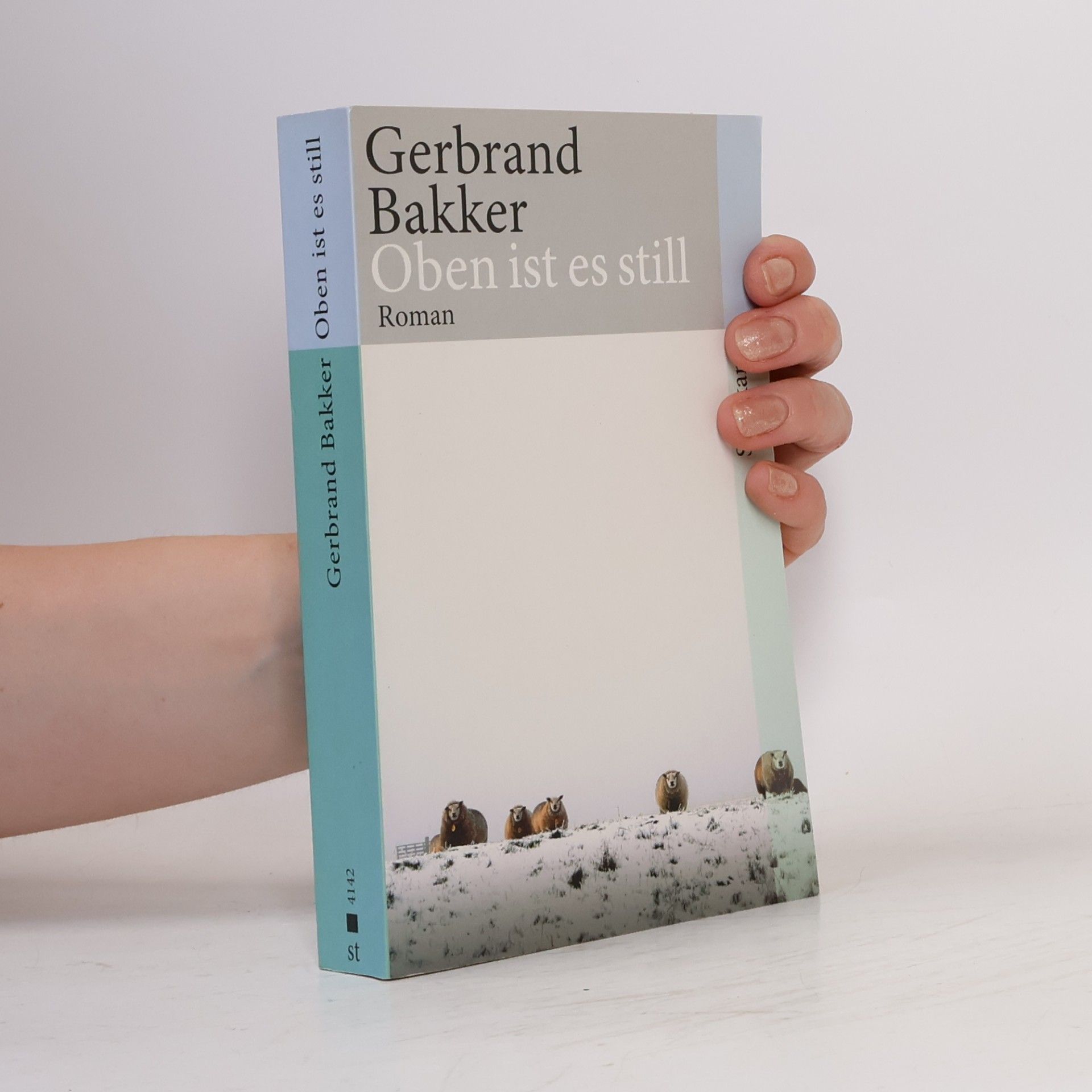 Gerbrand Bakker Oben ist es still