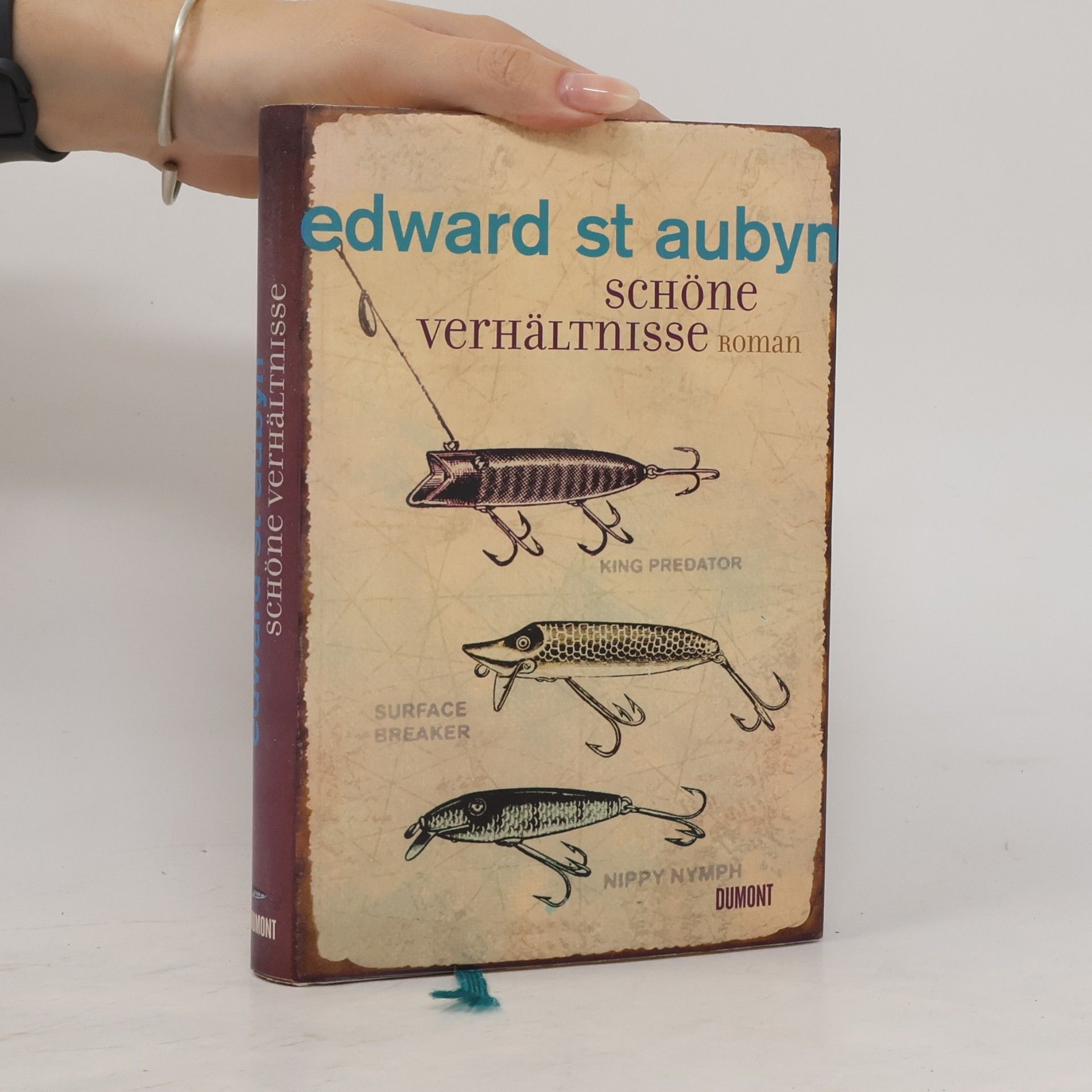 Edward St Aubyn Schöne Verhältnisse