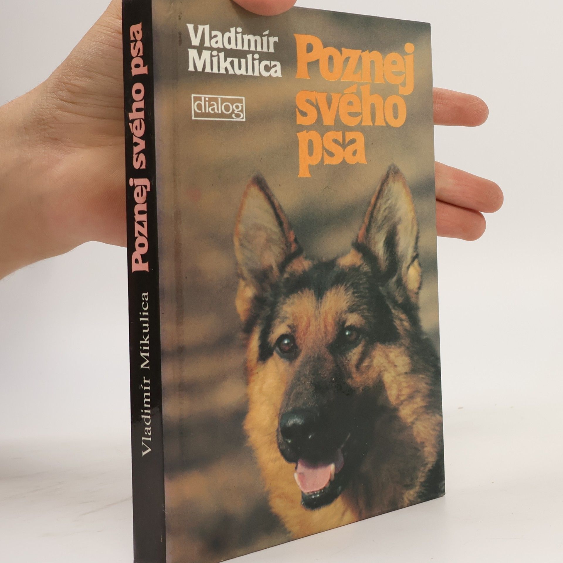 Vladimír Mikulica Poznej svého psa