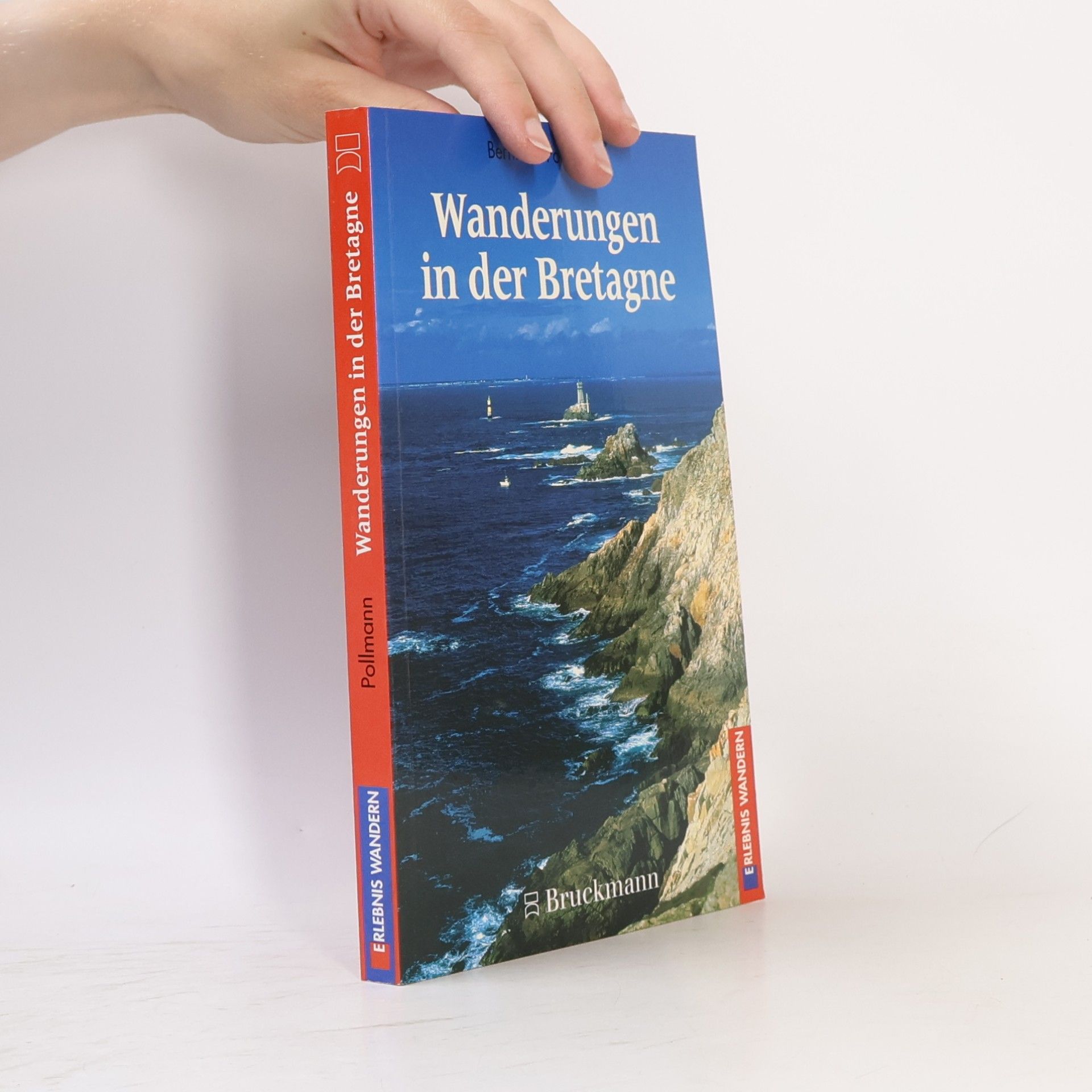 Bernhard Pollmann Wanderungen in der Bretagne