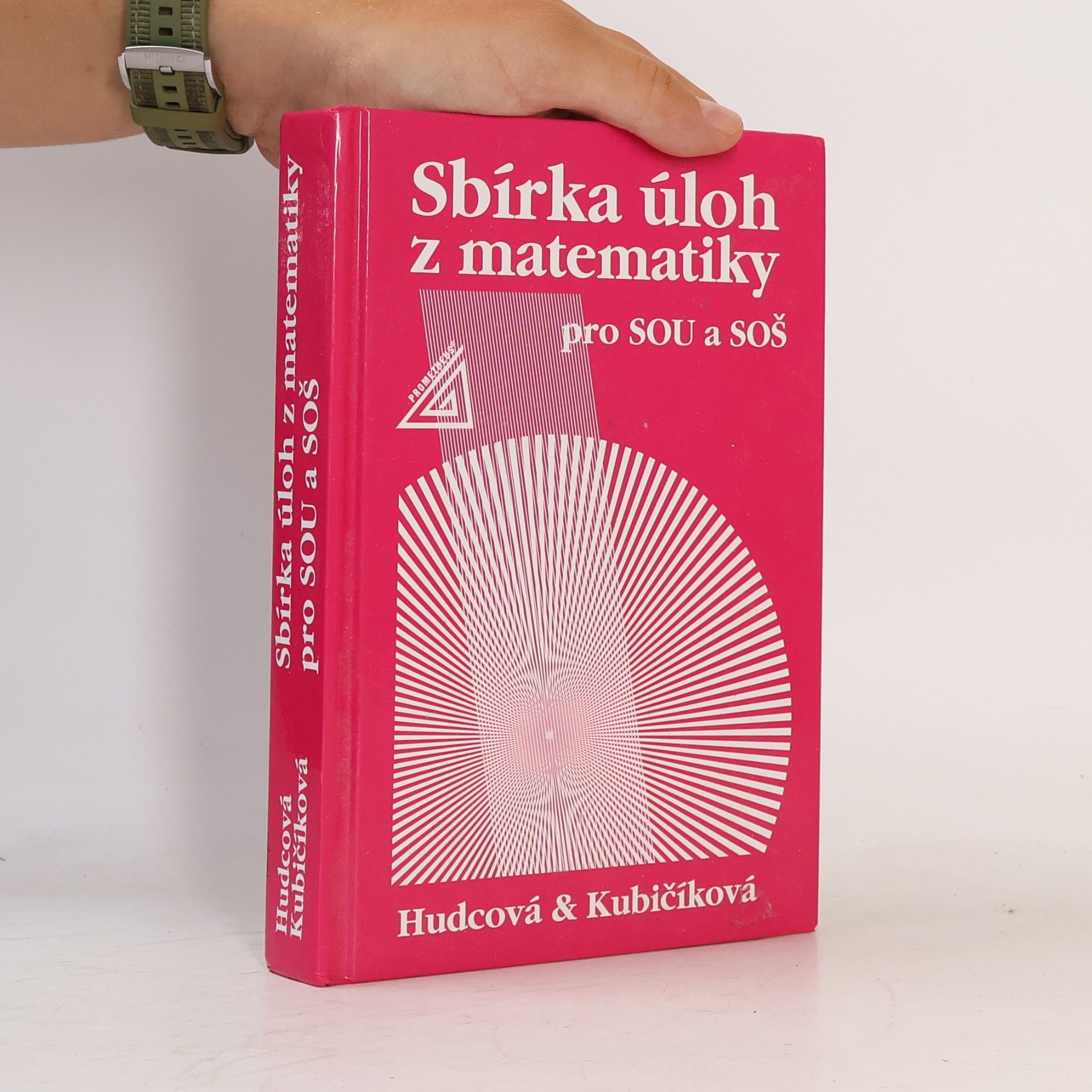Milada Hudcová Sbírka úloh z matematiky pro SOU a SOŠ