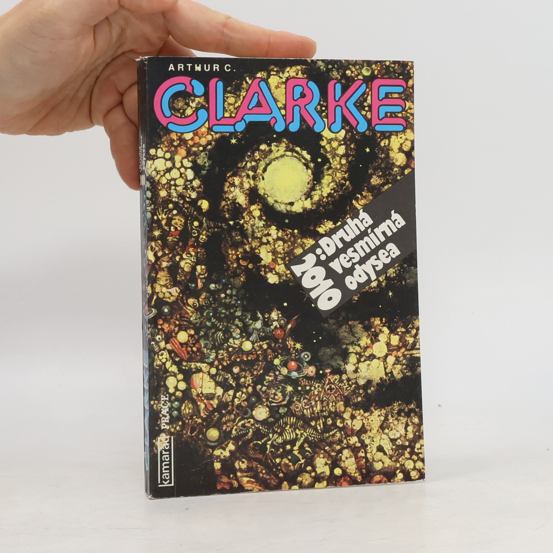 Arthur C. Clarke 2010. Druhá vesmírná odysea