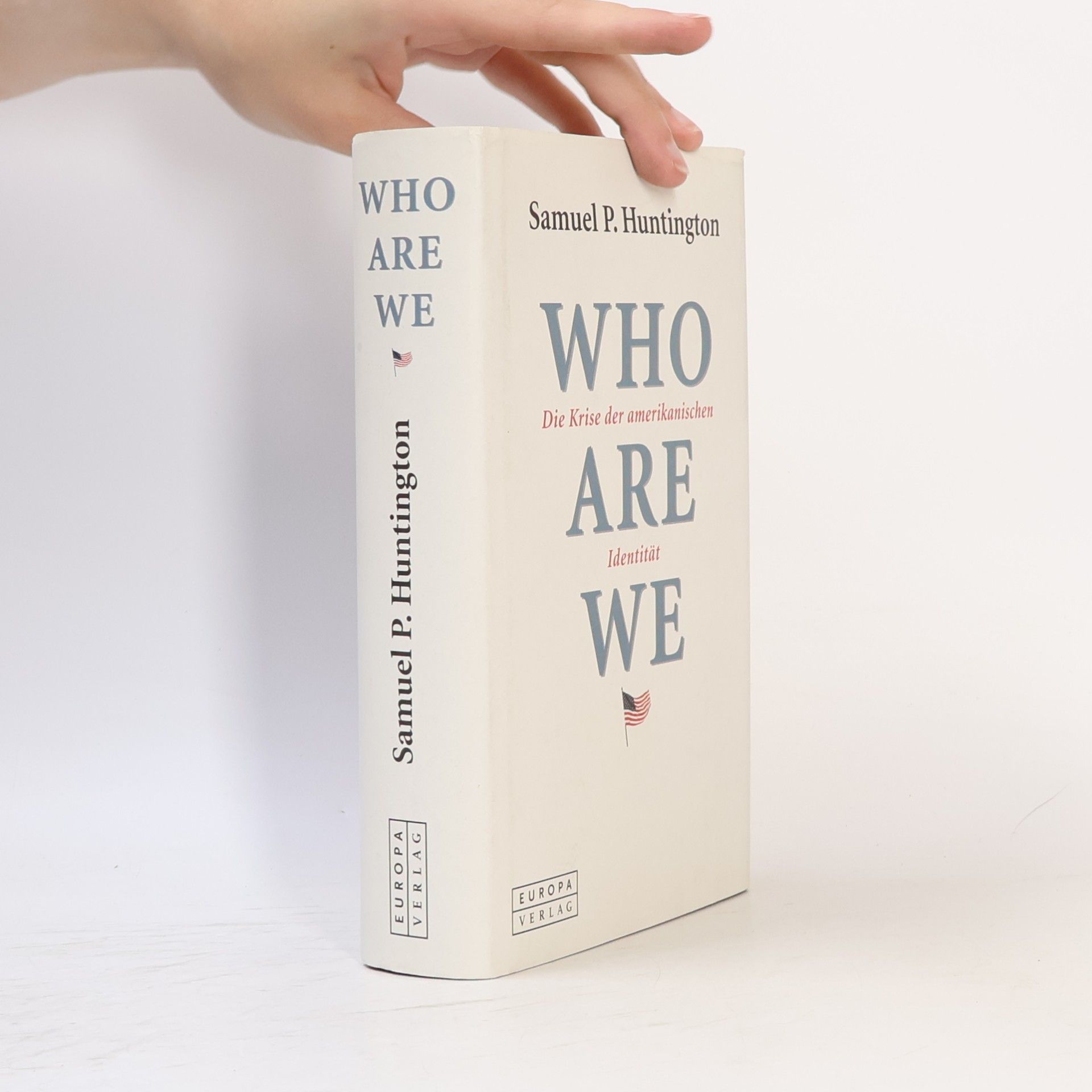 Samuel P. Huntington Who are we?