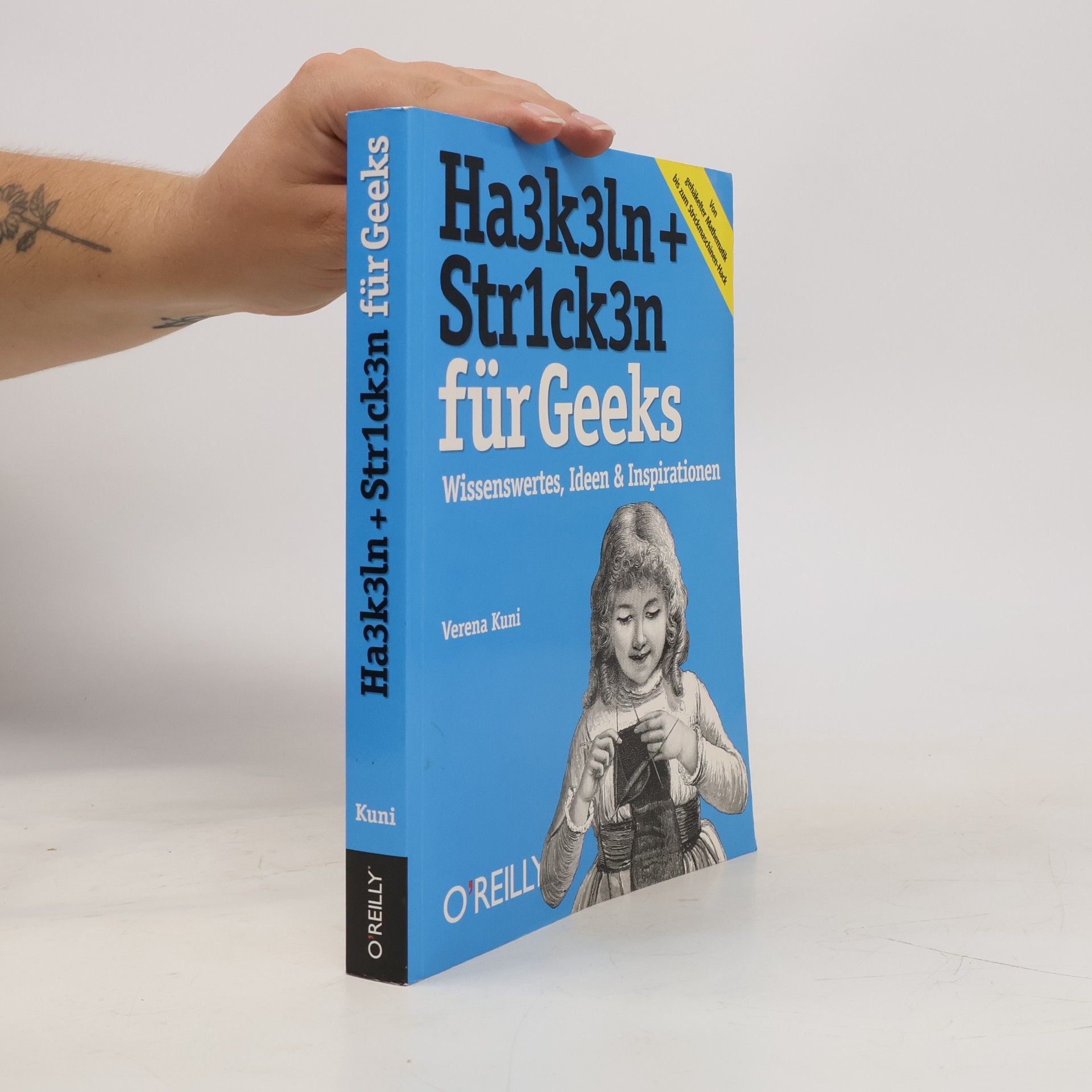 Verena Kuni Ha3k3ln + Str1ck3n für Geeks