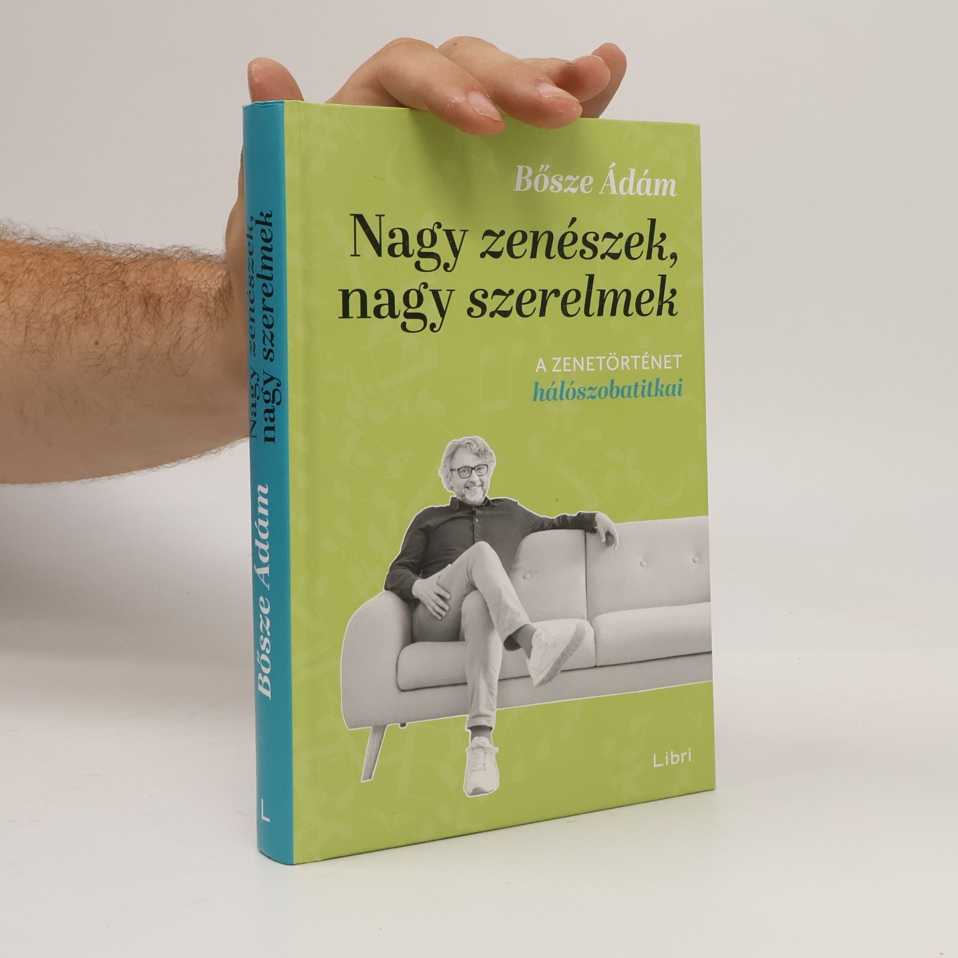 Ádám Bősze Nagy zenészek, nagy szerelmek