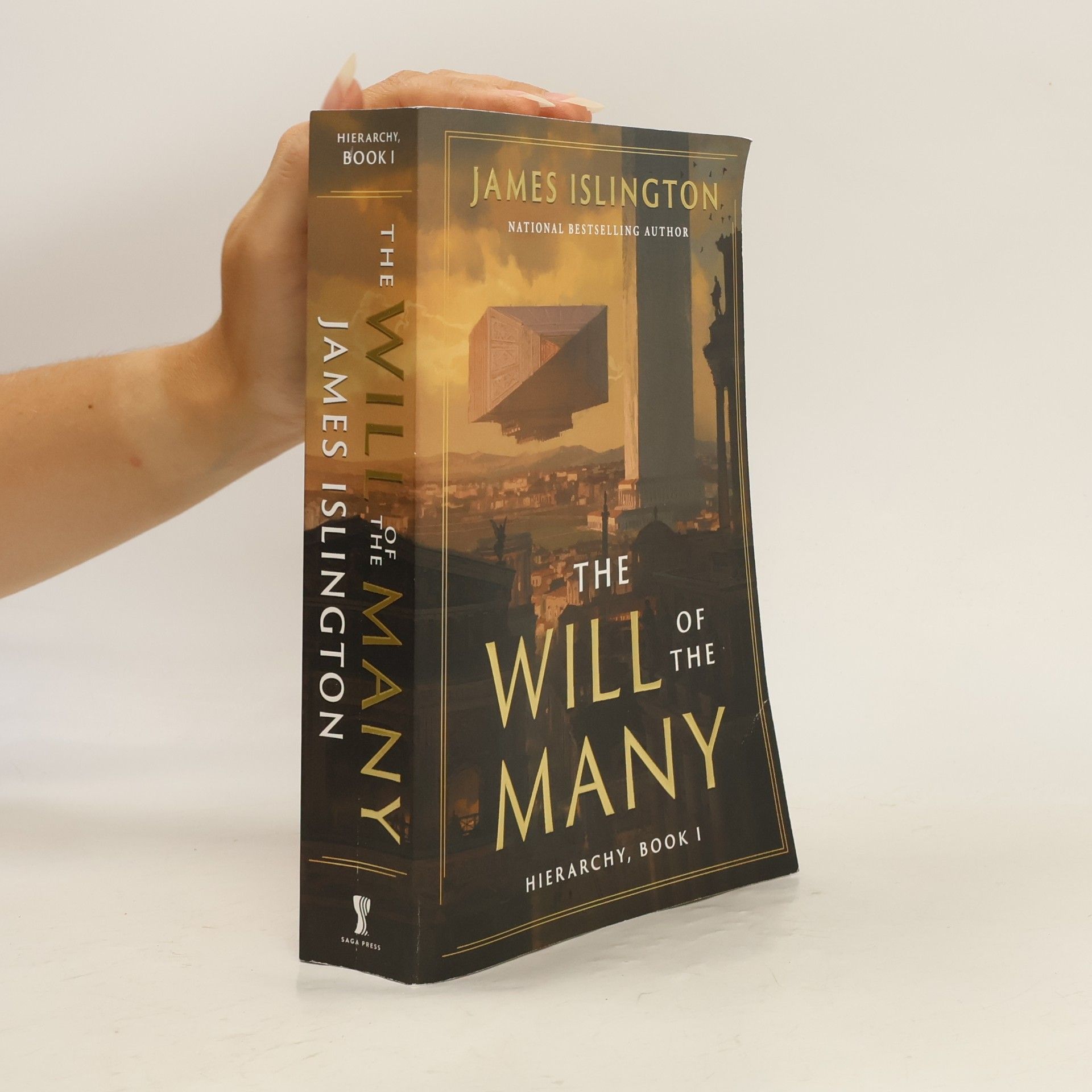 James Islington Hierarchy - 1: The Will of the Many