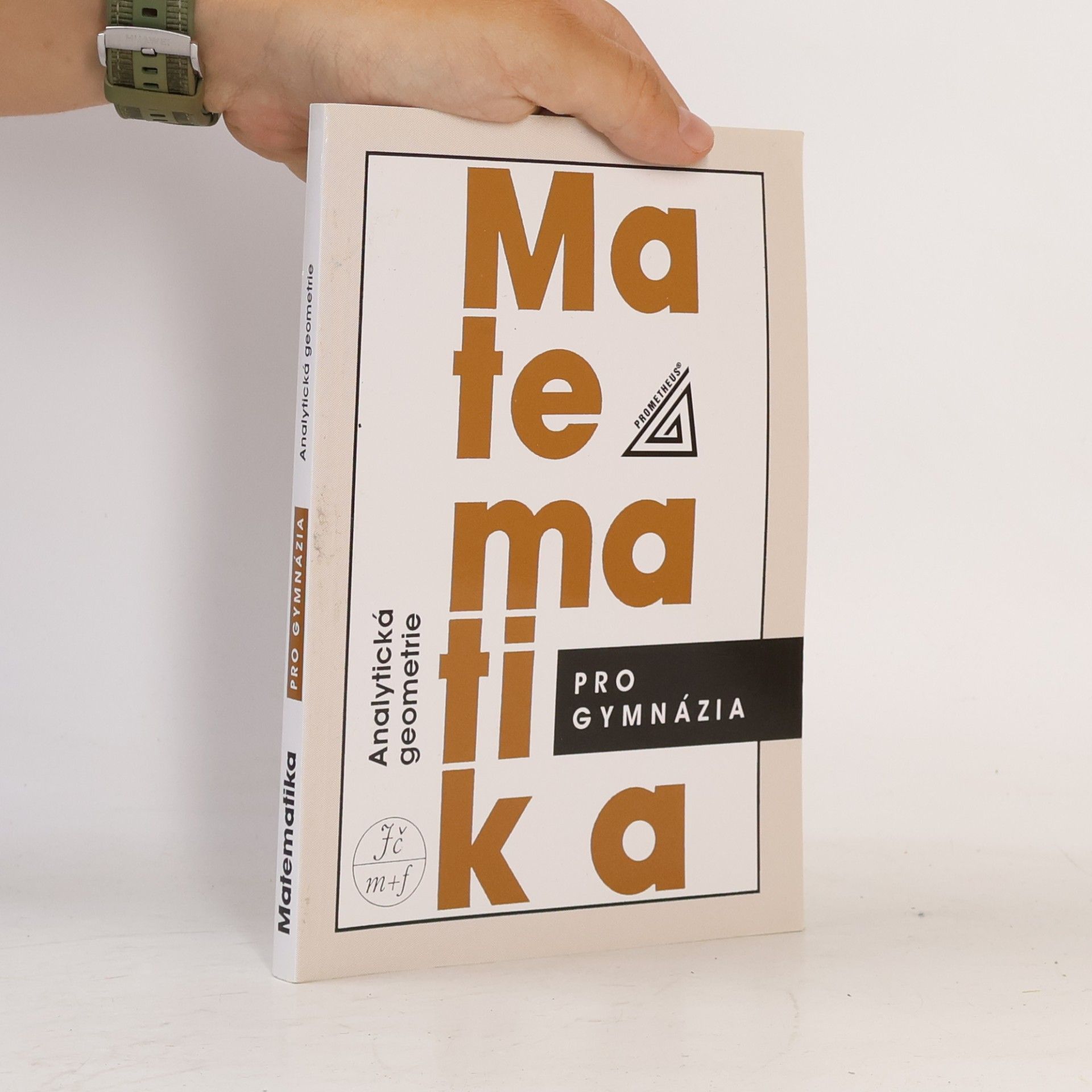 Matematika pro gymnázia. Analytická geometrie