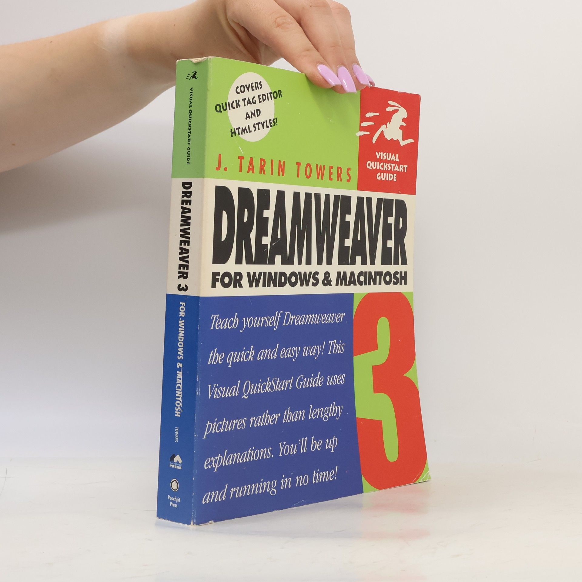 J. Tarin Towers Visual QuickStart Guide - 3: Dreamweaver