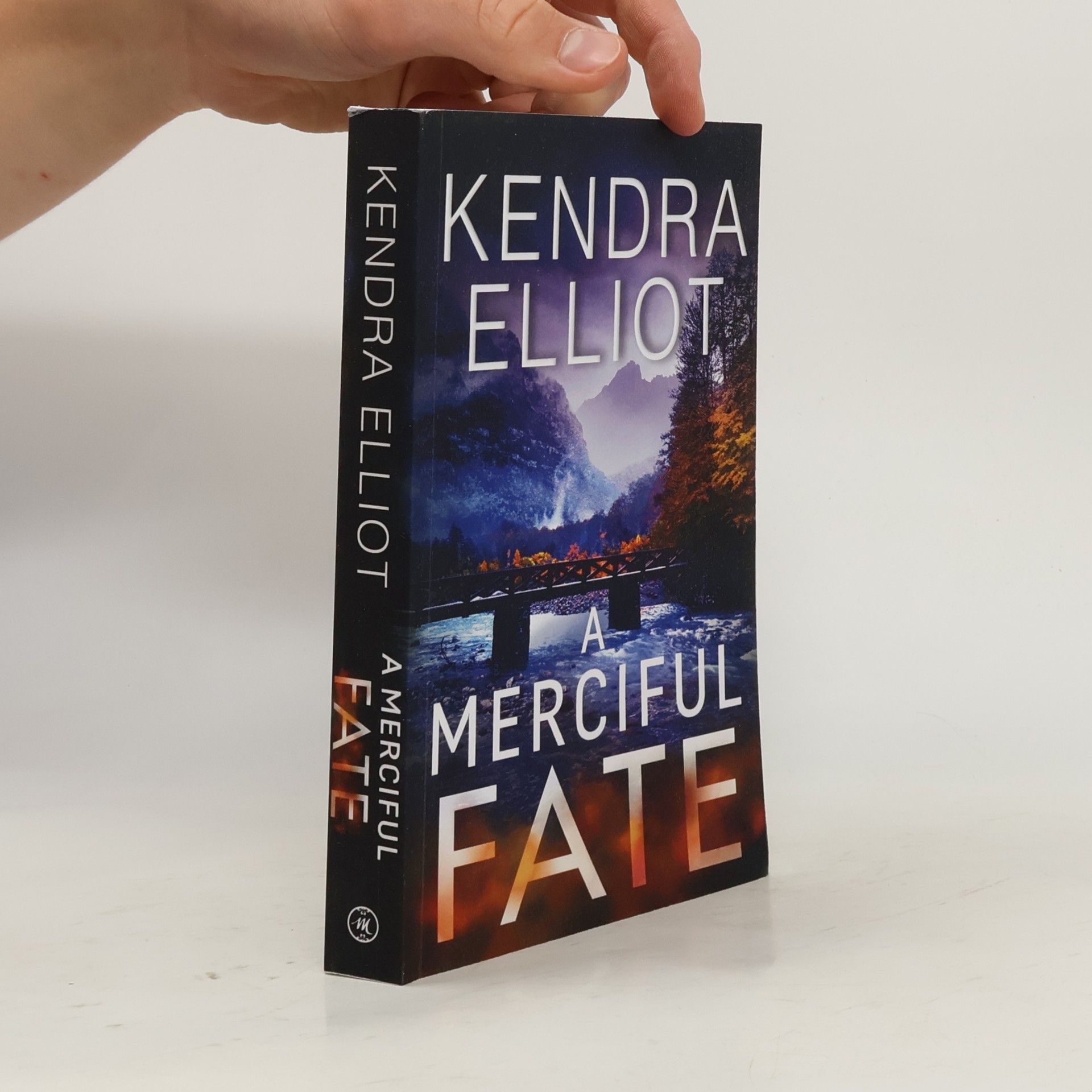 Kendra Elliot Mercy Kilpatrick - 5: A Merciful Fate