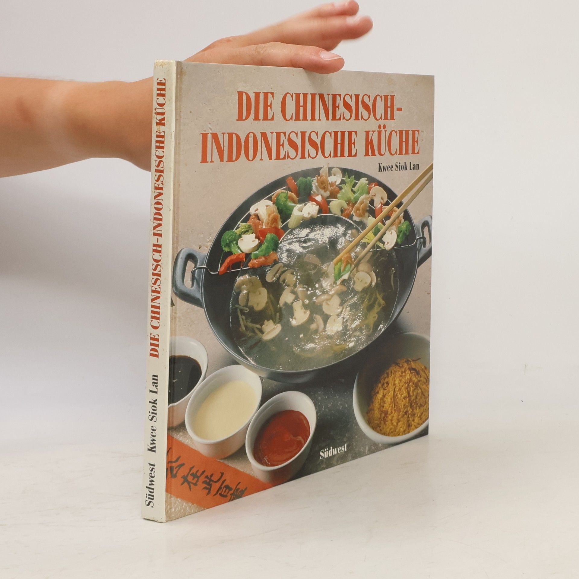 Siok Lan Kwee Die chinesisch-indonesische Küche
