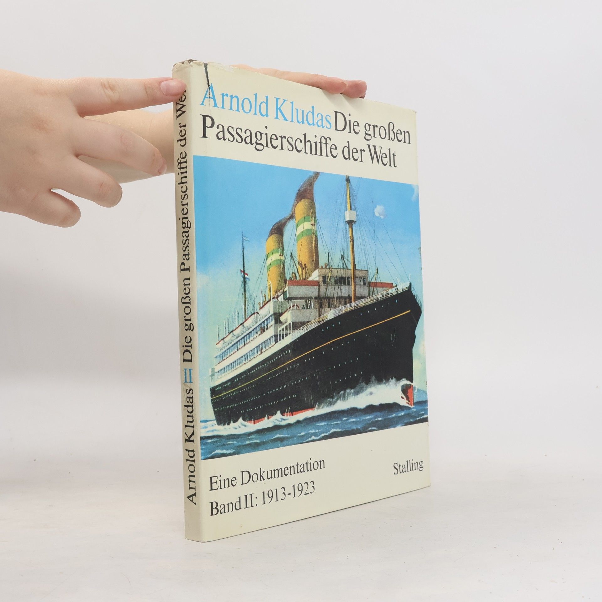 Arnold Kludas Die grossen Passagierschiffe der Welt
