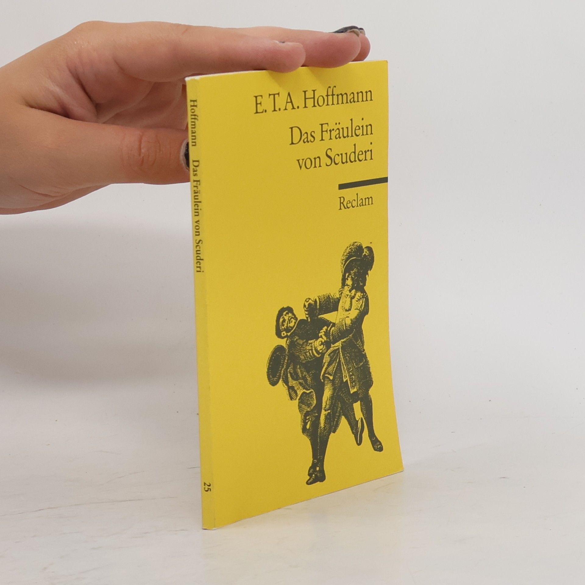 E. T. A. Hoffmann Das Fräulein von Scuderi