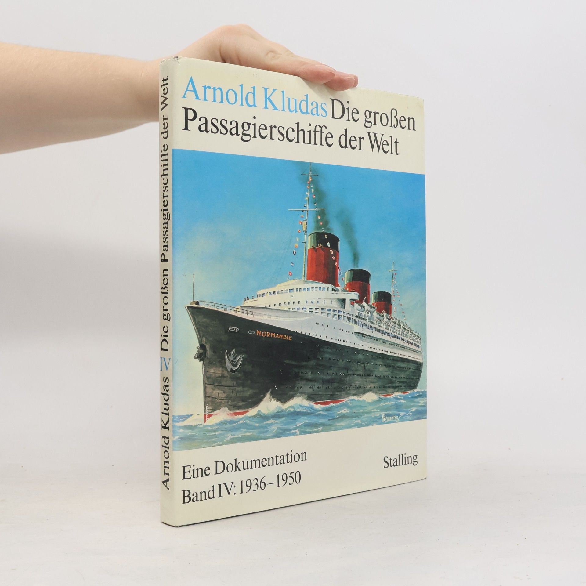 Arnold Kludas Die großen Passagierschiffe der Welt