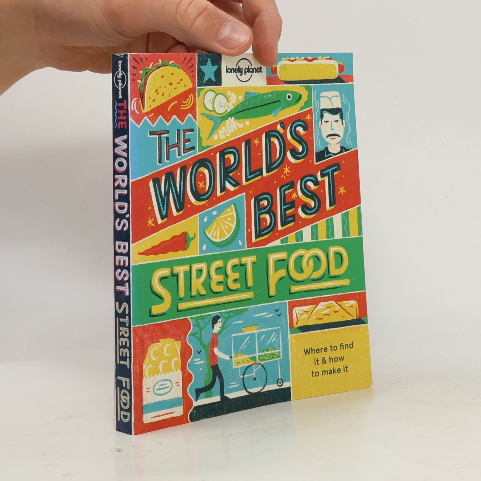 Kolektiv autorů The world's best street food