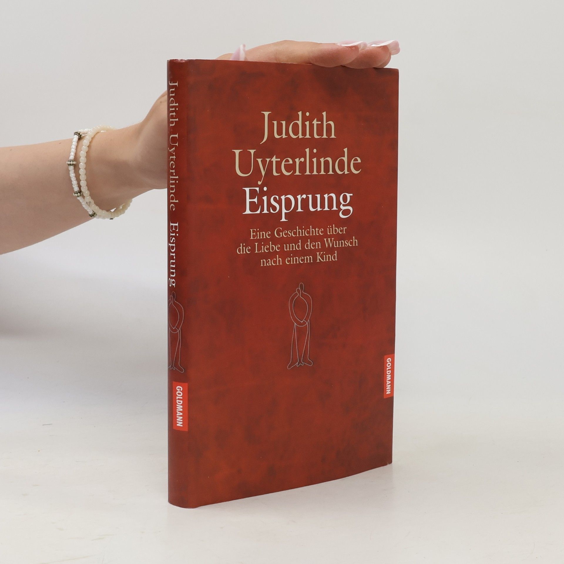 Judith Uyterlinde Eisprung. Eine Geschichte über die Liebe und den Wunsch nach einem Kind