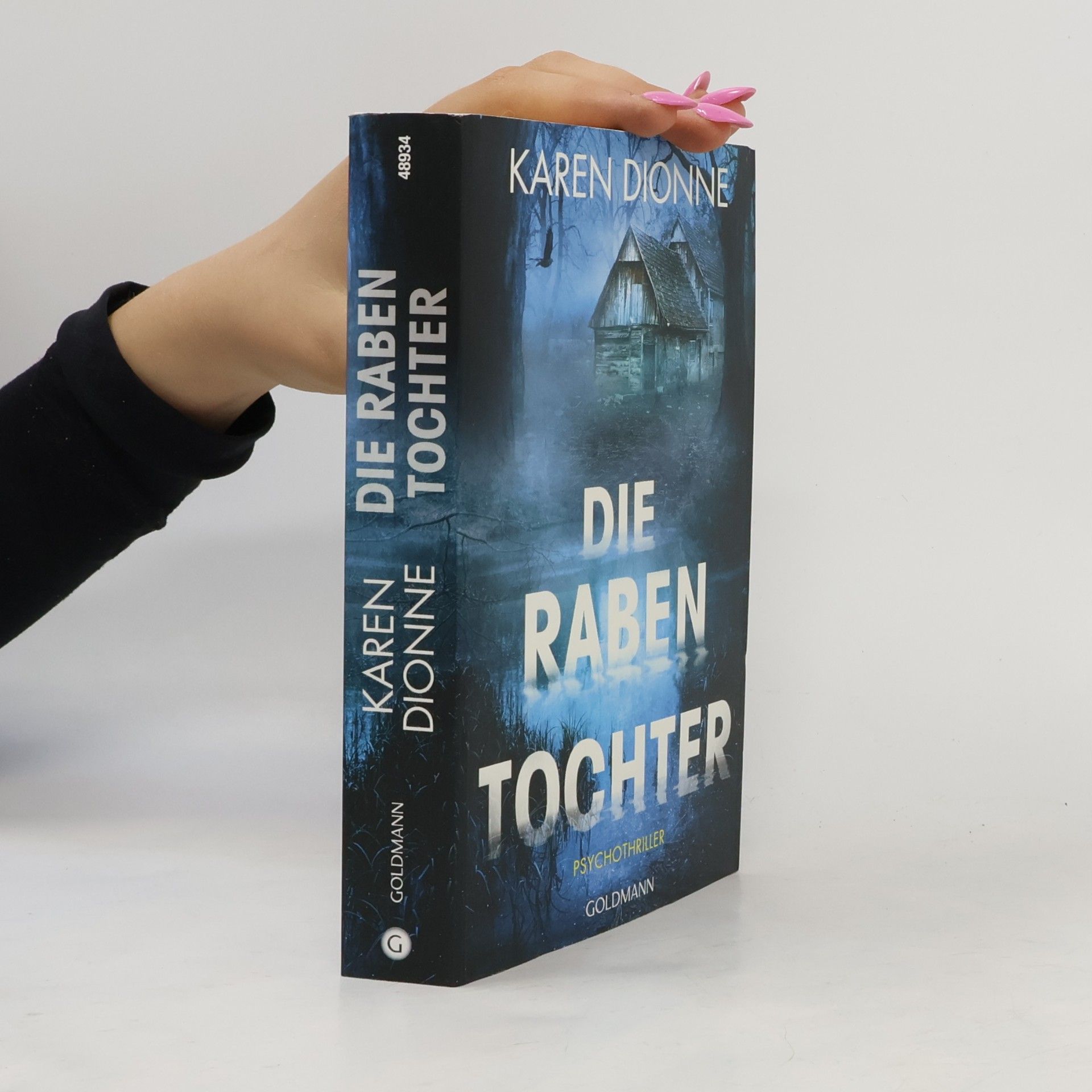 Karen Dionne Die Rabentochter