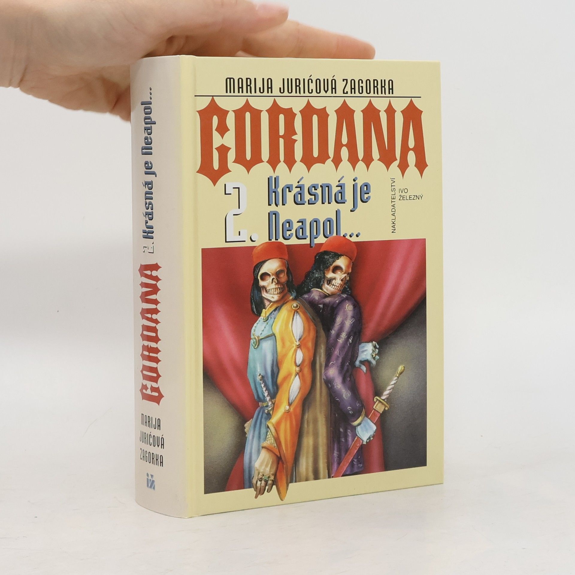 Marija Jurić Zagorka Gordana. 2. Krásná je Neapol...