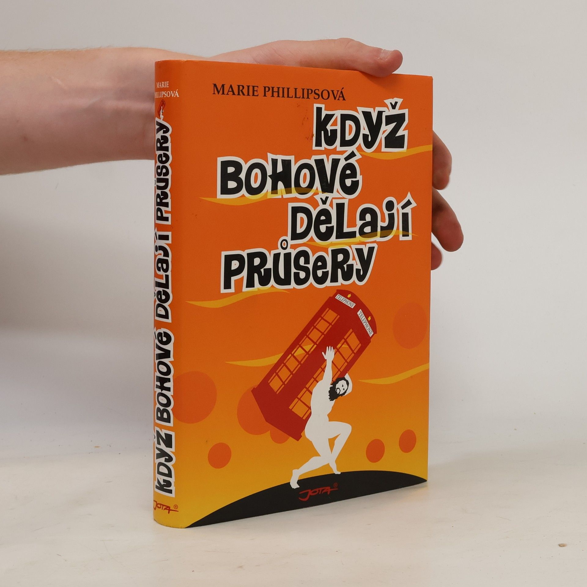 Marie Phillips Když bohové dělají průsery