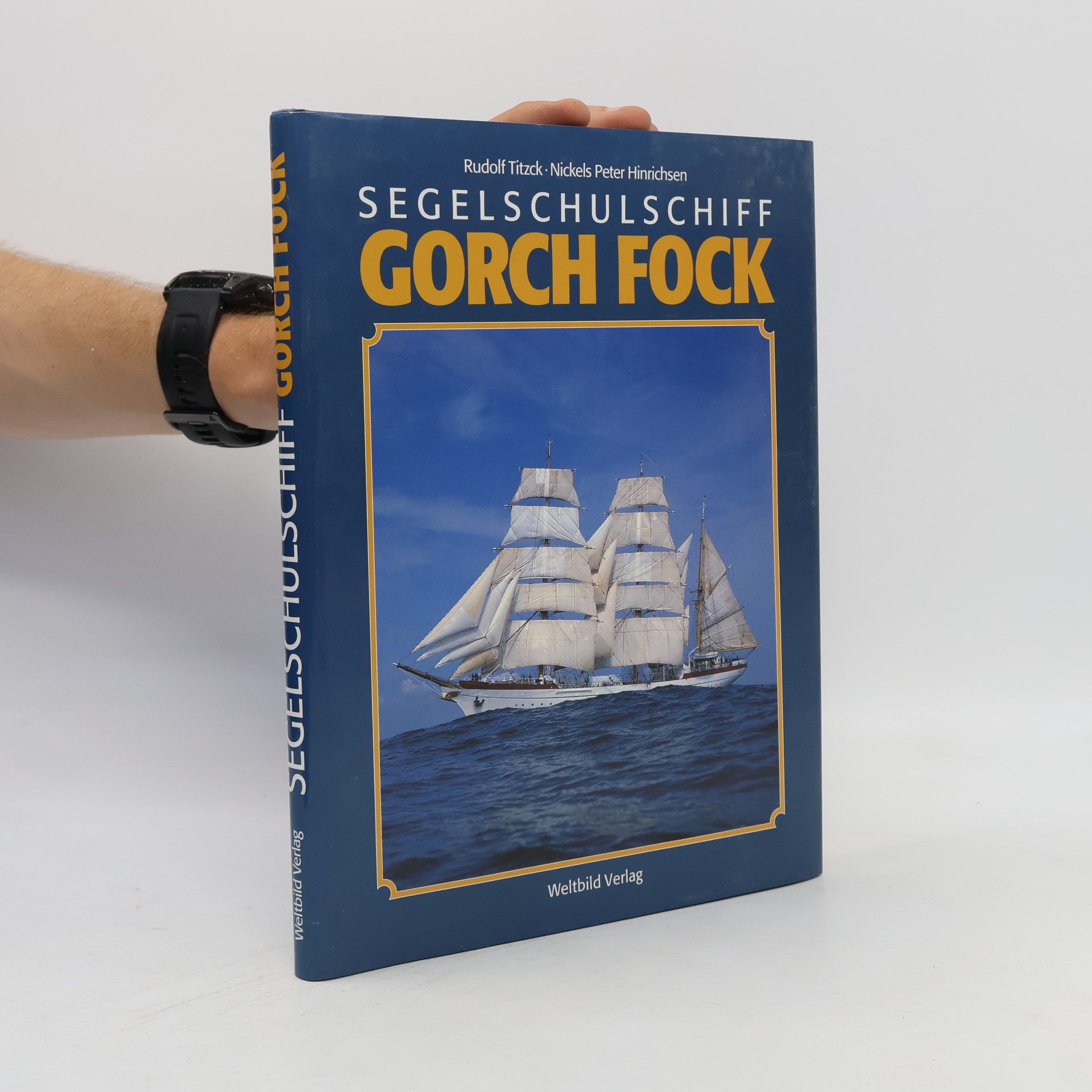 Auteurscollectief Segelschulschiff Gorch Fock