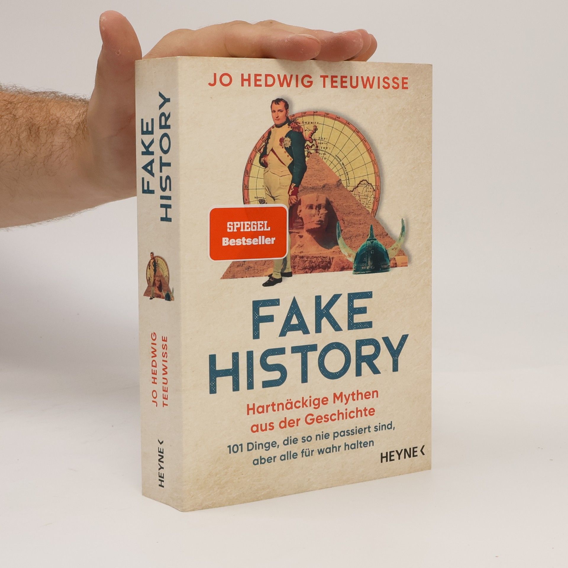 Jo Hedwig Teeuwisse Fake History – Hartnäckige Mythen aus der Geschichte