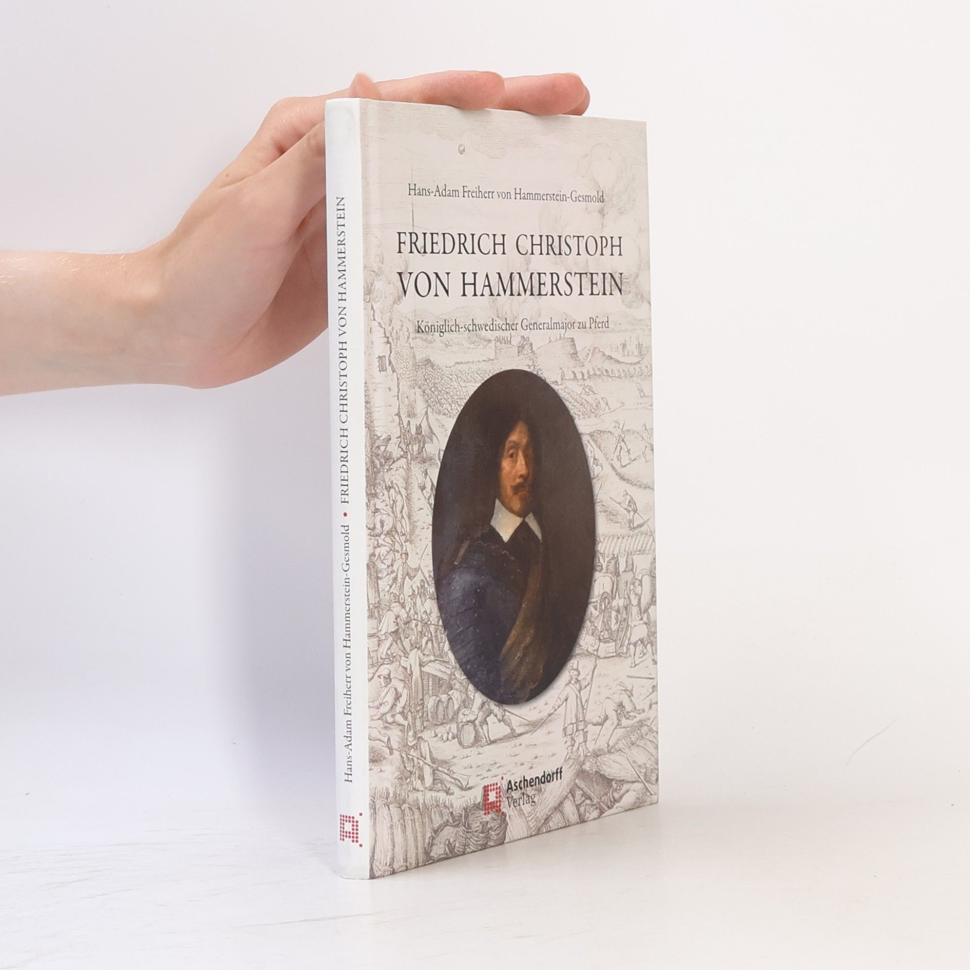 Hans-Adam Freiherr von Hammerstein-Gesmold Friedrich-Christoph von Hammerstein