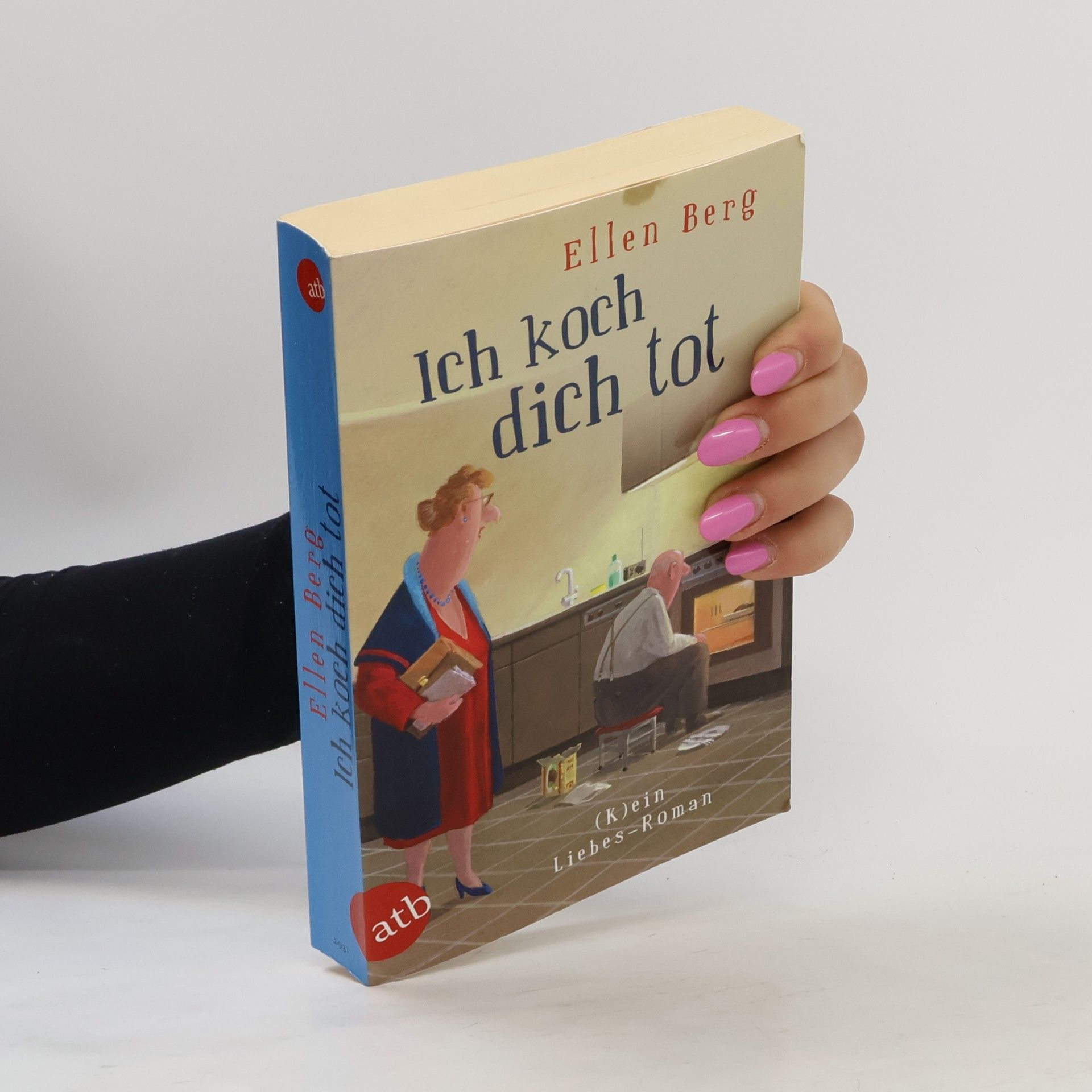 Ellen Berg Ich koch dich tot