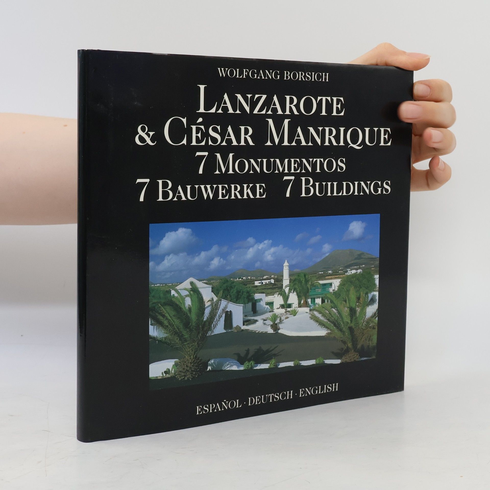 Wolfgang Borsich Lanzarote & César Manrique