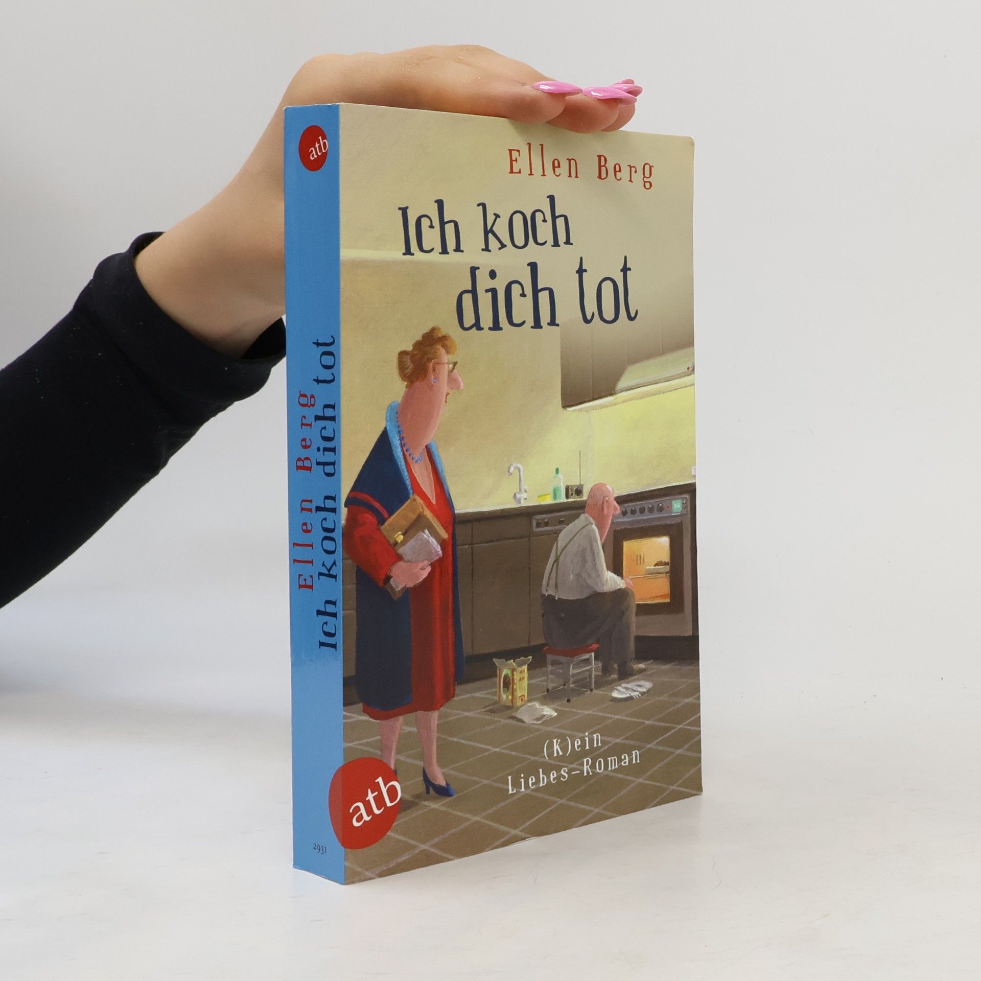 Ellen Berg Ich koch dich tot